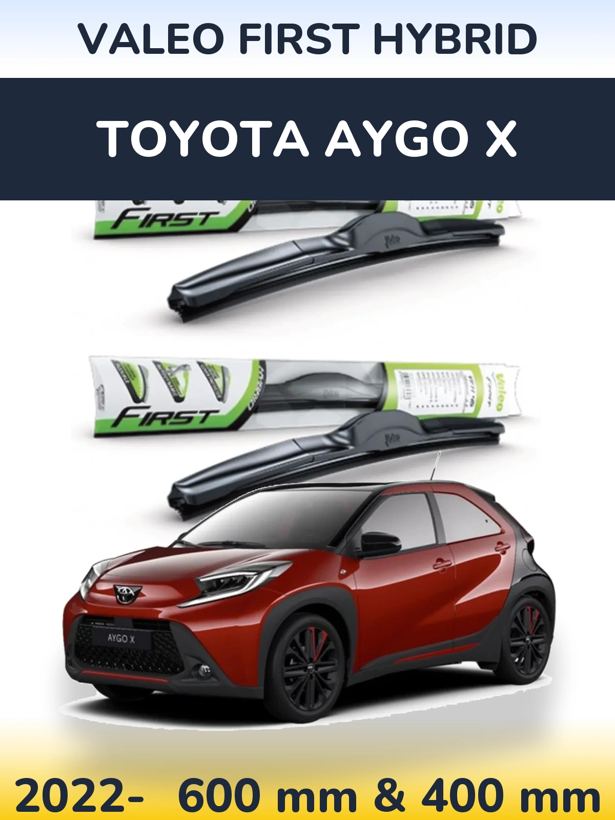 Sada předních stěračů Valeo First Hybrid 600 a 400 mm pro Toyota Aygo X 2022-2026