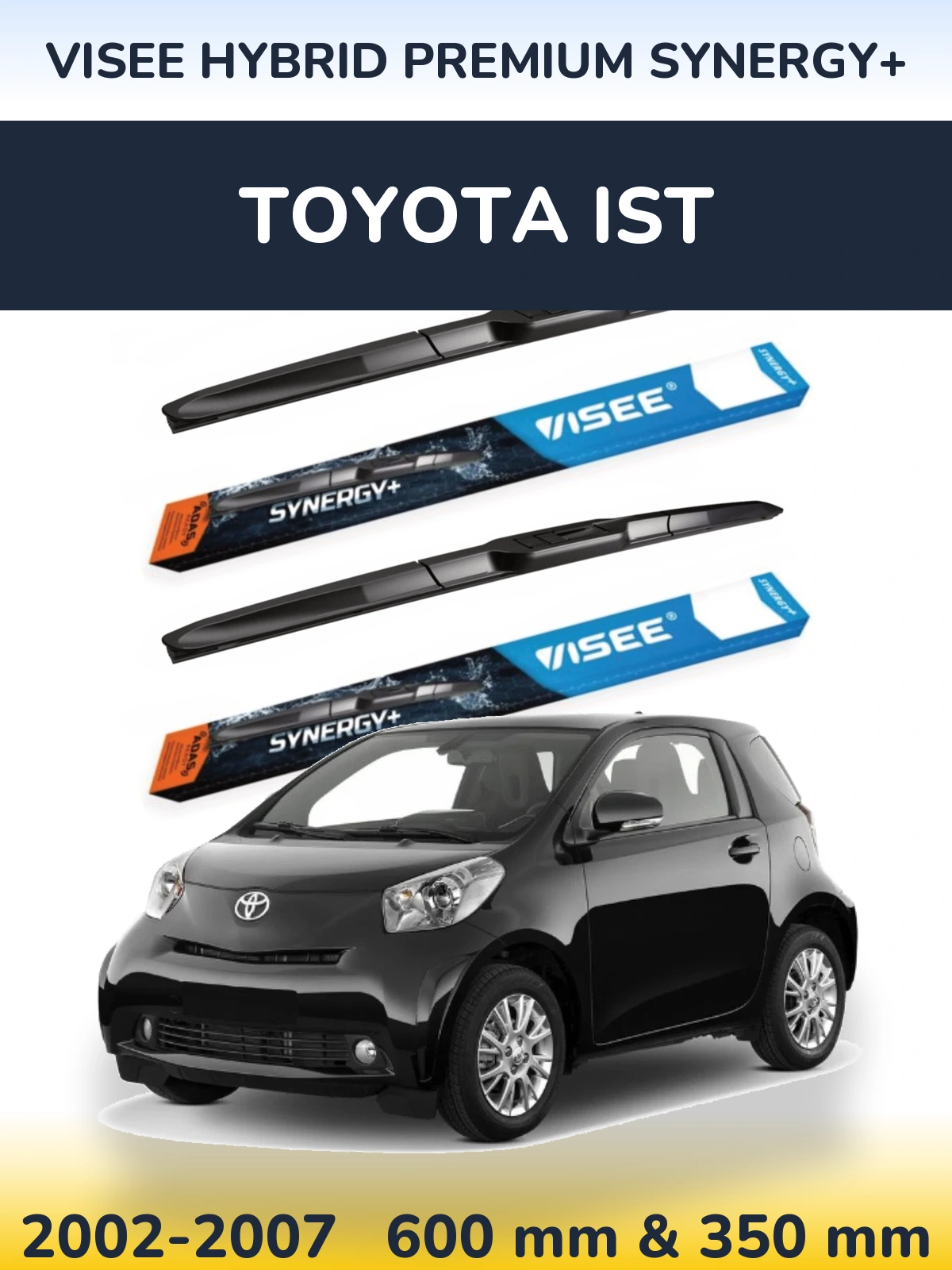 Sada předních stěračů VISEE HYBRID PREMIUM SYNERGY+ 600 a 350 mm pro Toyota Ist 2002-2007