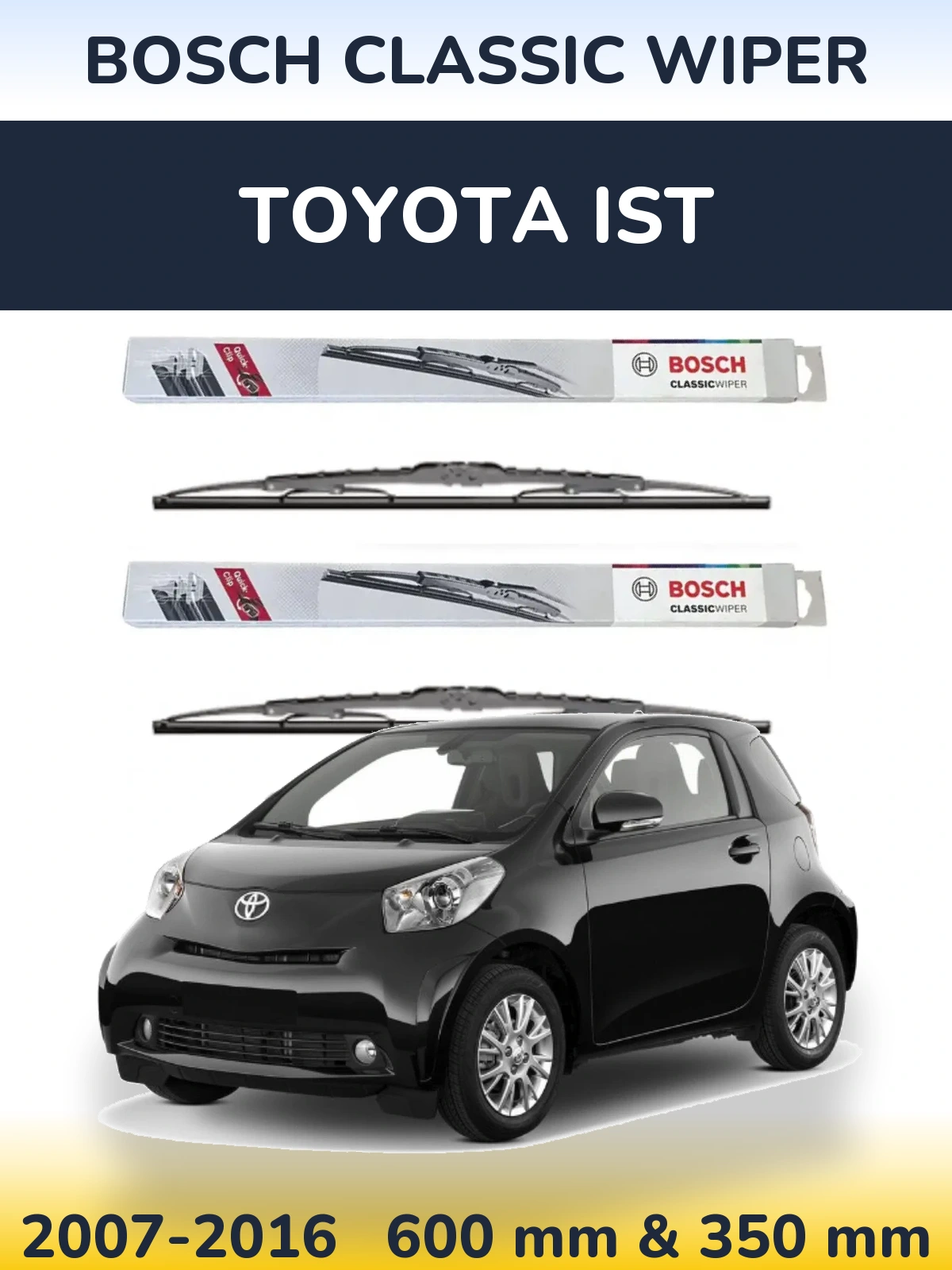 Комплект передніх щіток BOSCH Classic Wiper 600 & 340 мм для Toyota Ist 2007-2016