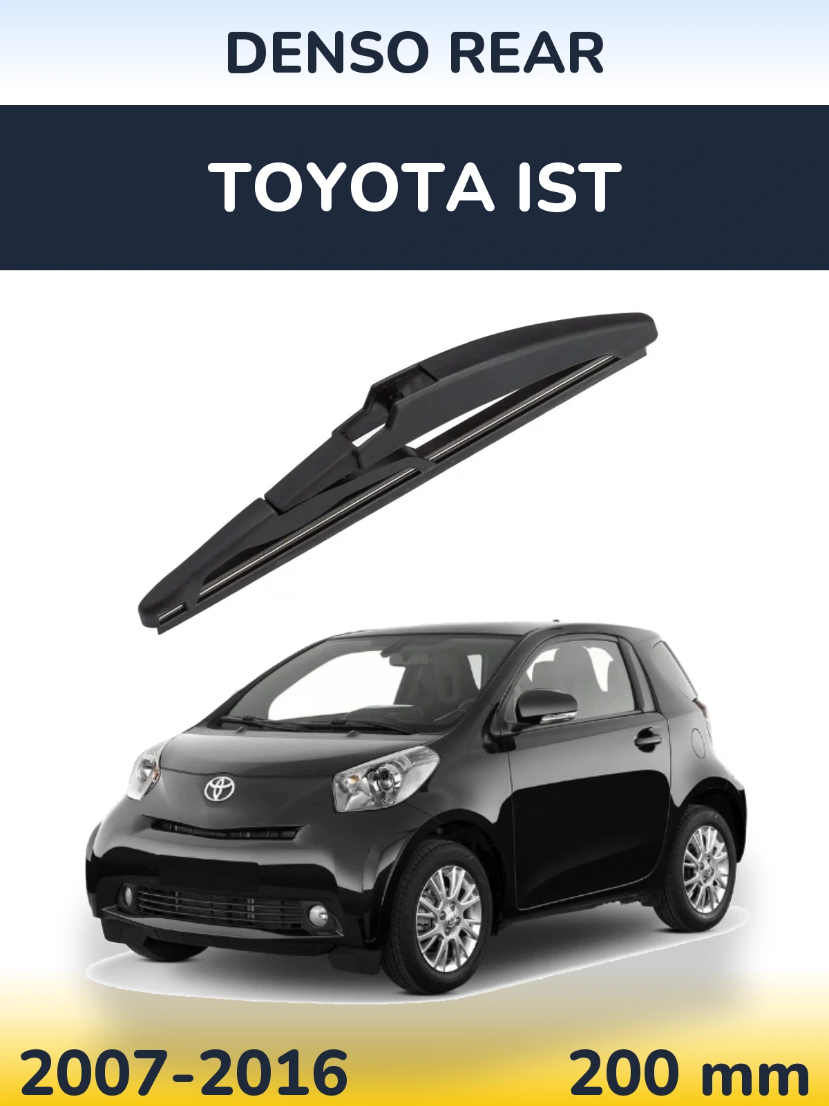 Задня щітка Denso Rear 200 мм для Toyota Ist 2007-2016