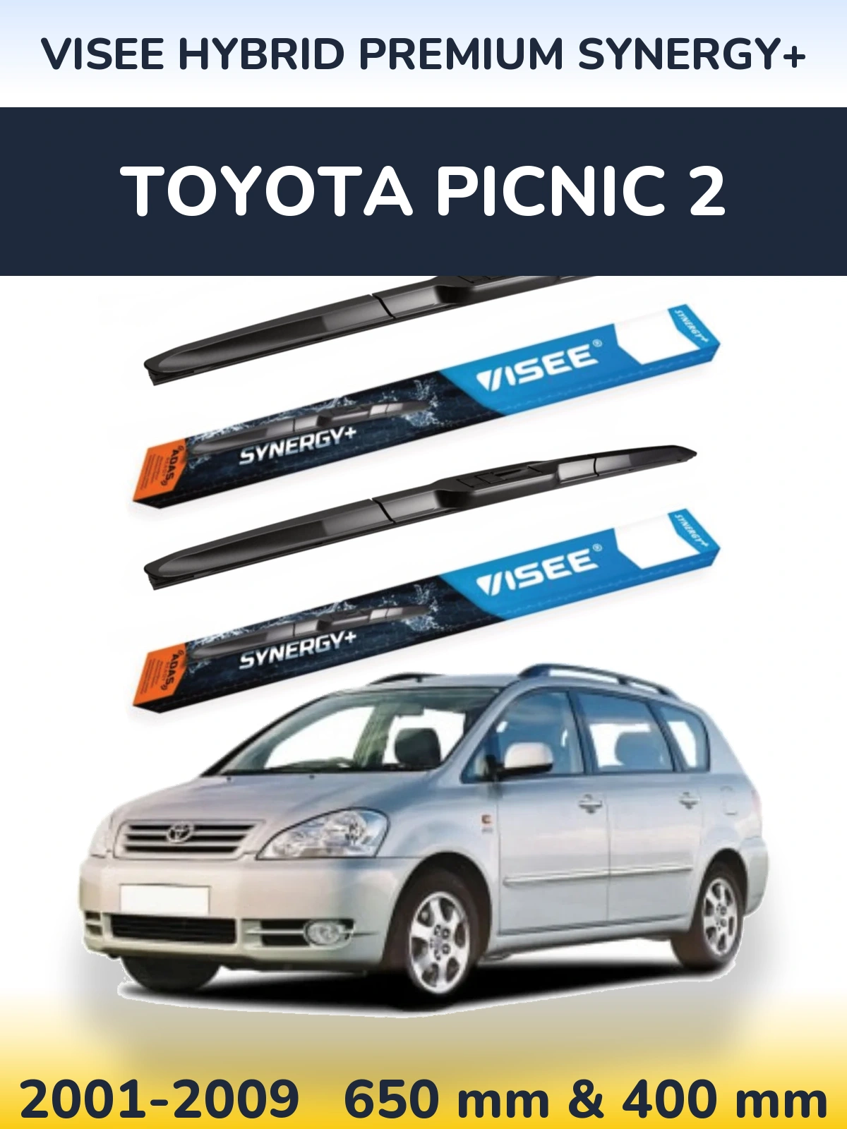 Комплект передніх щіток VISEE HYBRID PREMIUM SYNERGY+ 650 & 400 мм для Toyota Picnic 2 2001-2009