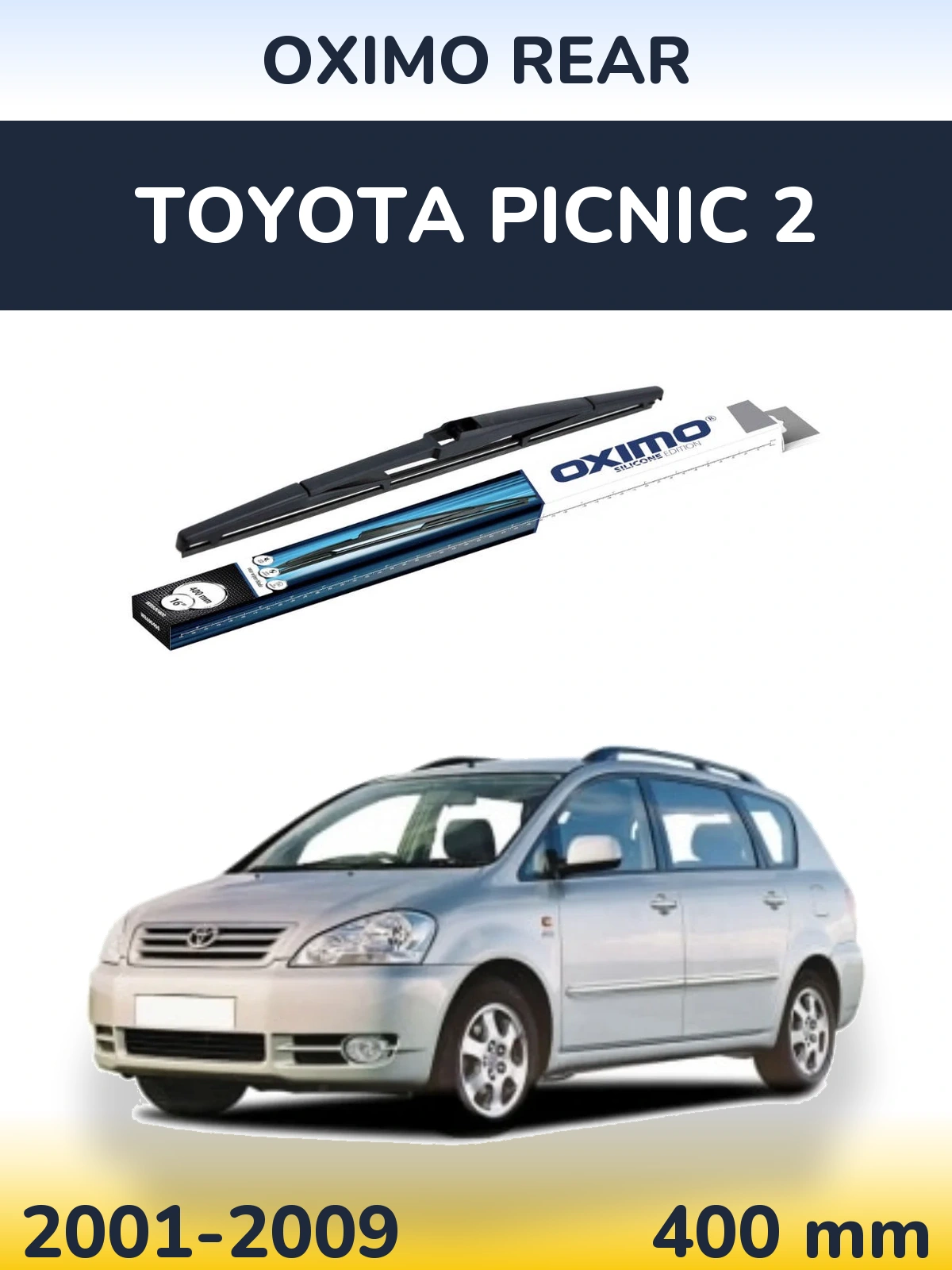 Задня щітка Oximo Rear 400 мм для Toyota Picnic 2 2001-2009