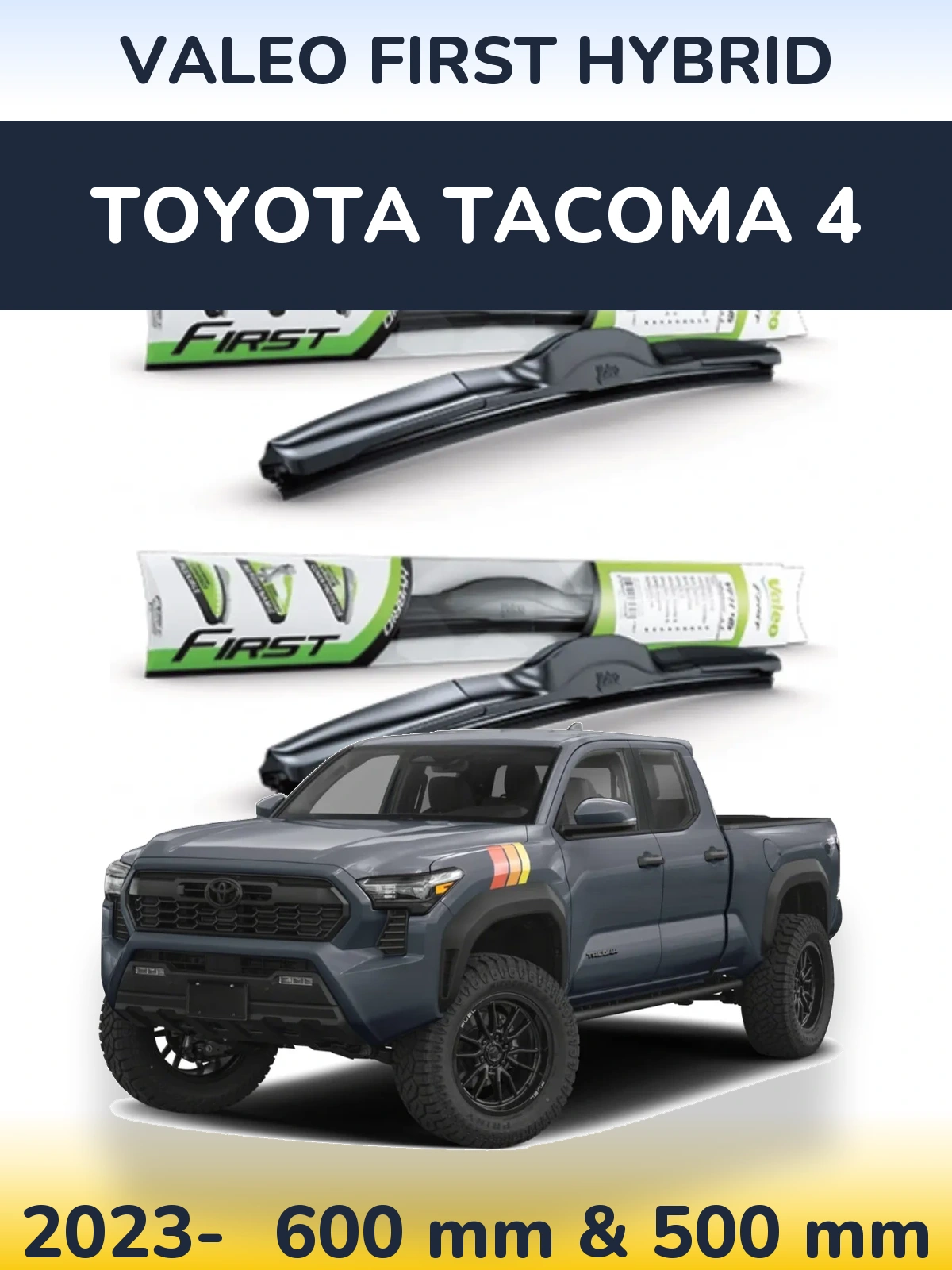 Sada předních stěračů Valeo First Hybrid 600 a 500 mm pro Toyota Tacoma 4 2023-2026