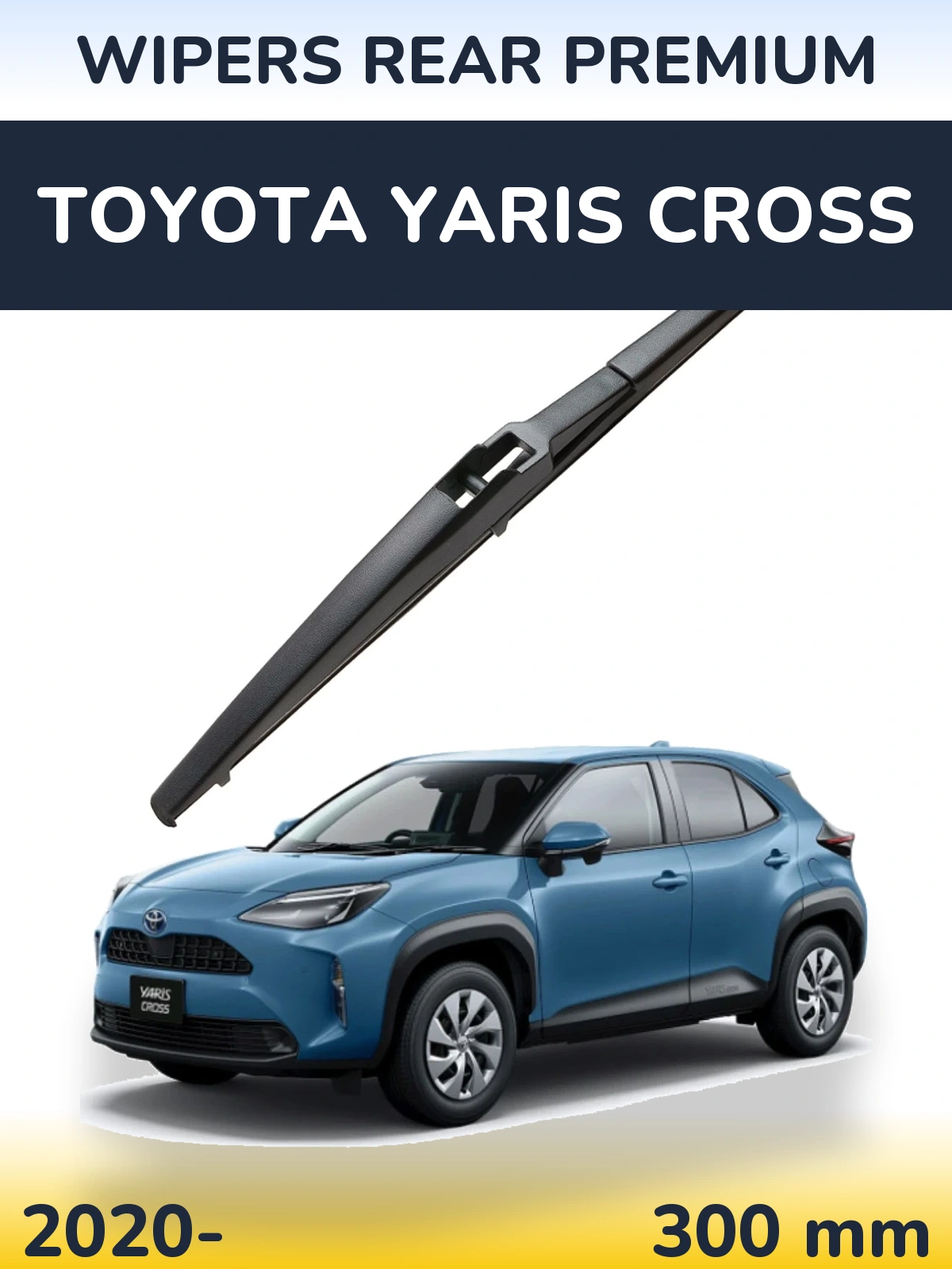 Задня щітка WIPERS REAR PREMIUM 300 мм для Toyota Yaris Cross 2020-2026
