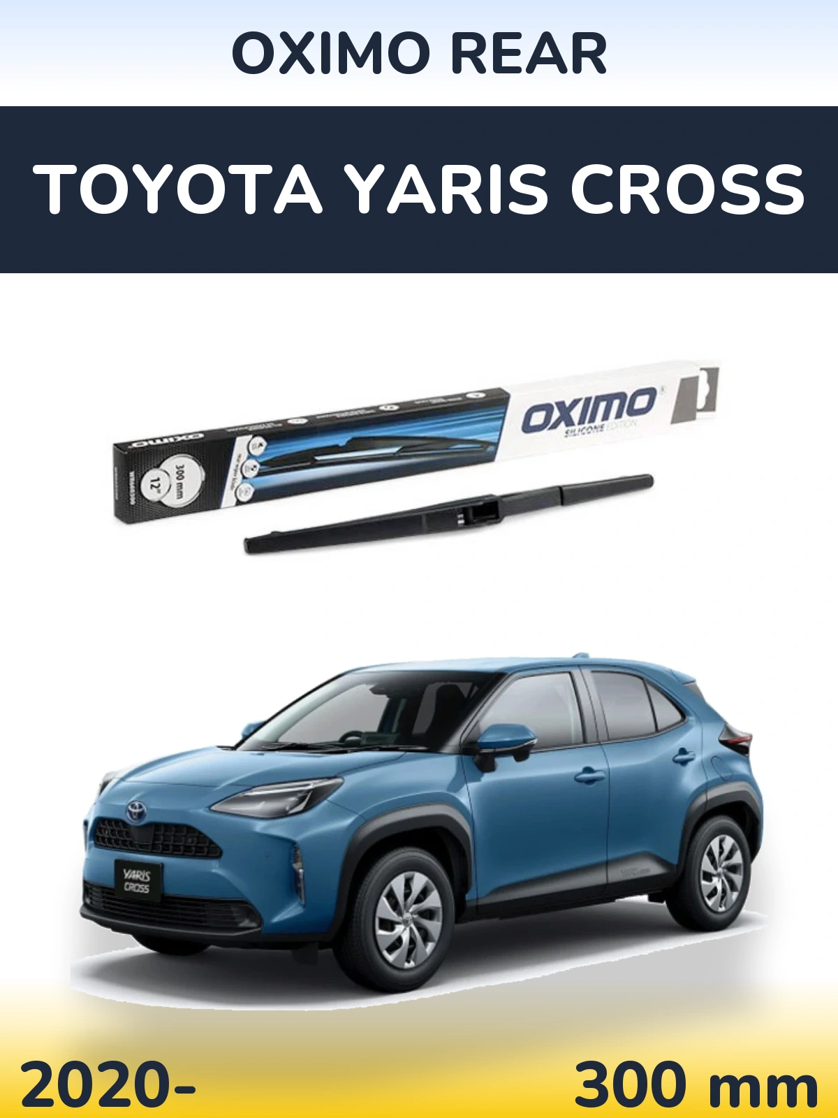 Задня щітка Oximo Rear 300 мм для Toyota Yaris Cross 2020-2026