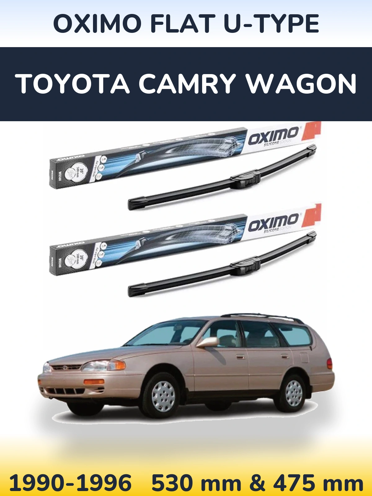 Комплект передніх щіток Oximo Flat U-type 530 & 475 мм для Toyota Camry Wagon 1990-1996