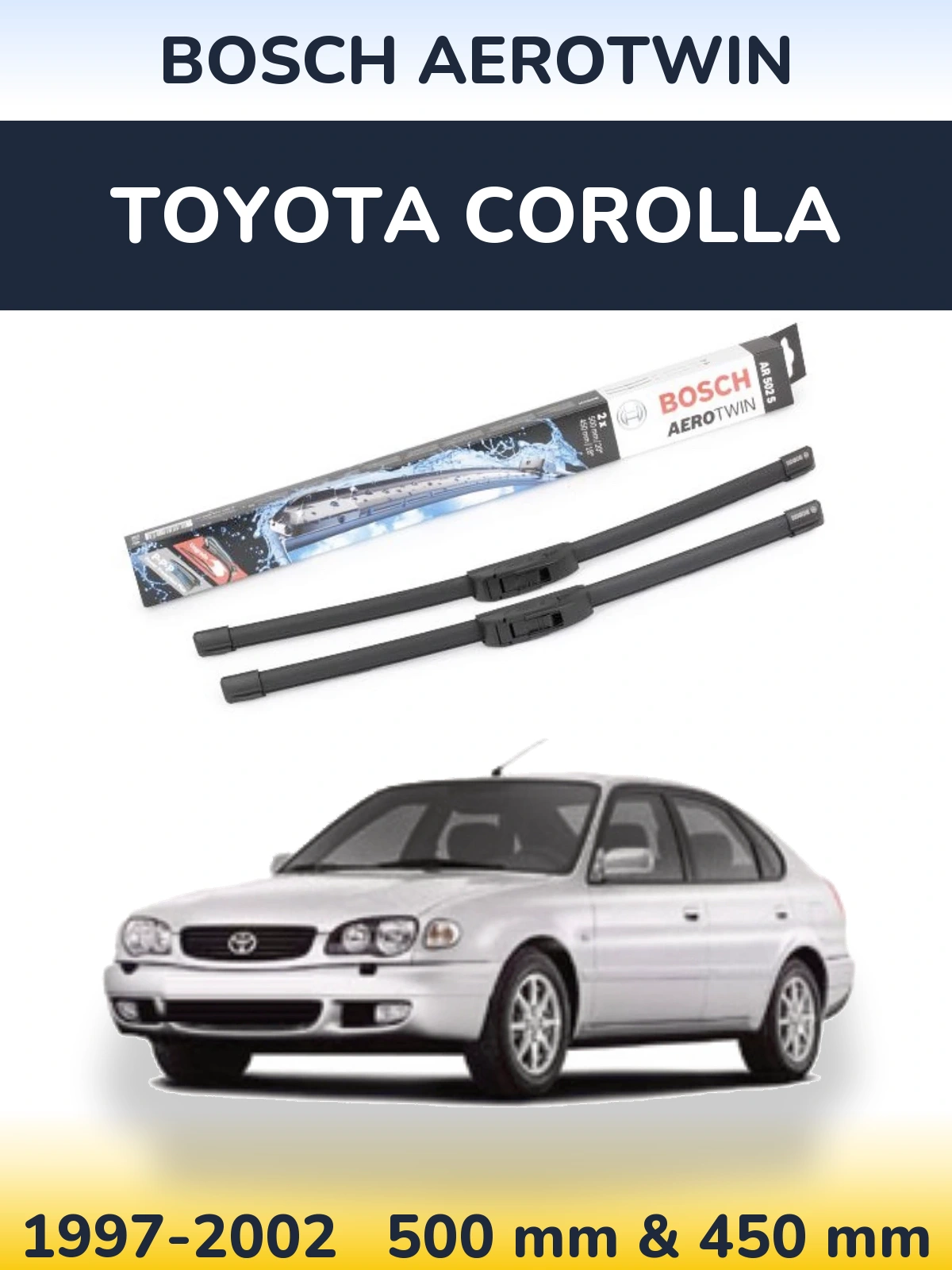 Комплект передніх щіток BOSCH AeroTwin 500 & 450 мм для Toyota Corolla 1997-2002