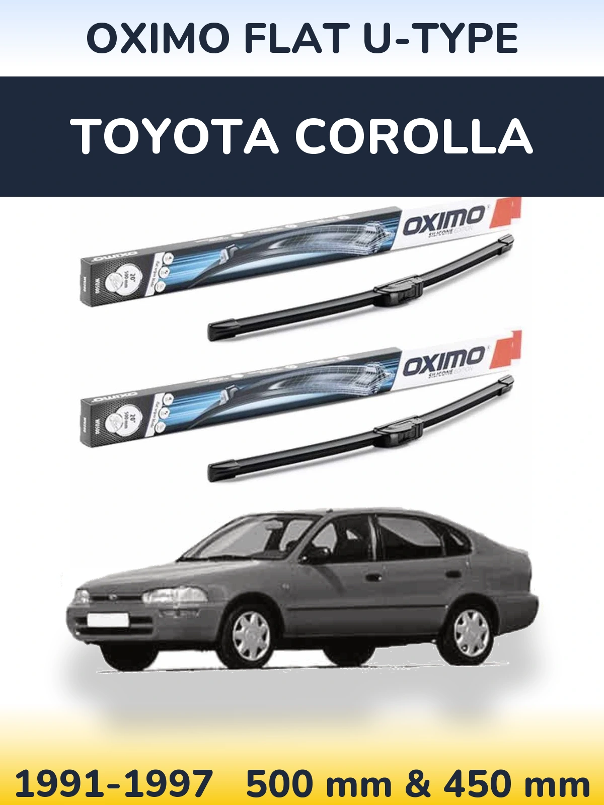 Sada předních stěračů Oximo Flat U-type 500 a 450 mm pro Toyota Corolla 1991-1997
