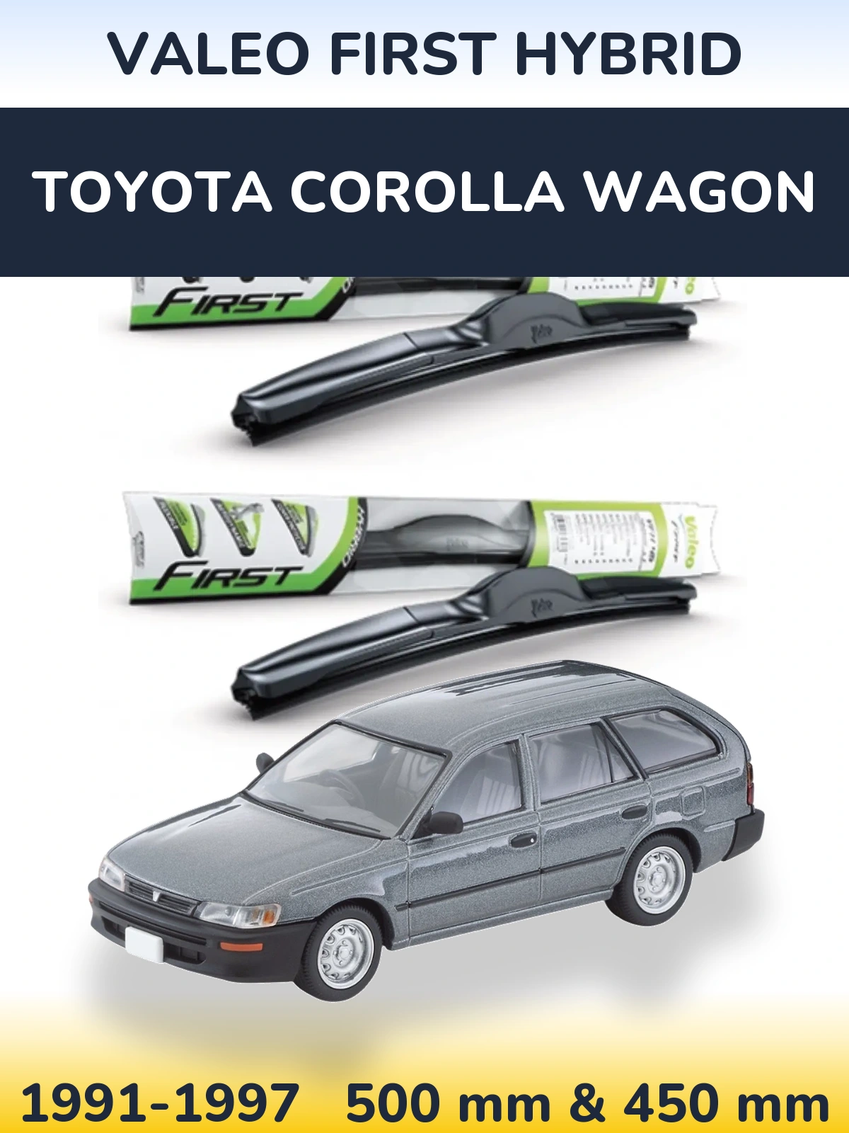Sada předních stěračů Valeo First Hybrid 500 a 450 mm pro Toyota Corolla Wagon 1991-1997