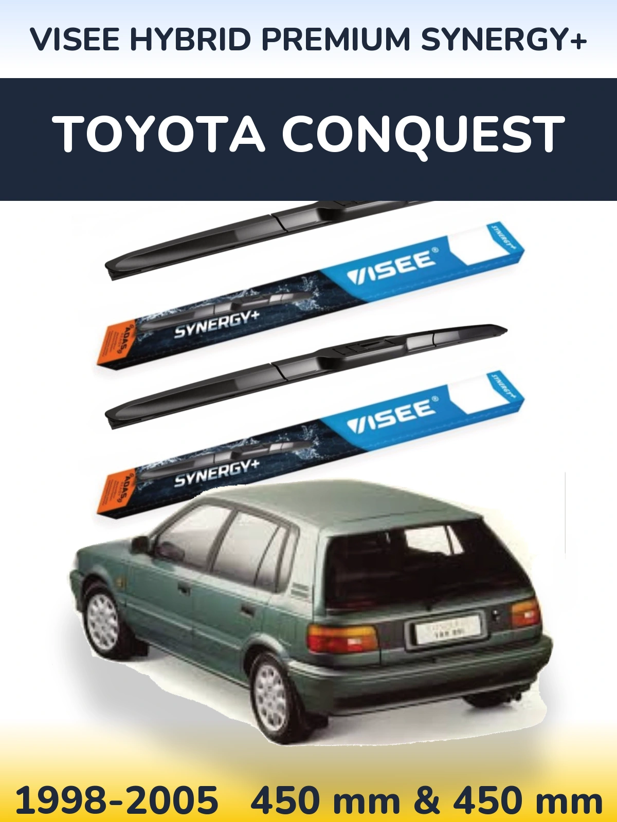 Комплект передніх щіток VISEE HYBRID PREMIUM SYNERGY+ 450 & 450 мм для Toyota Conquest 1998-2005