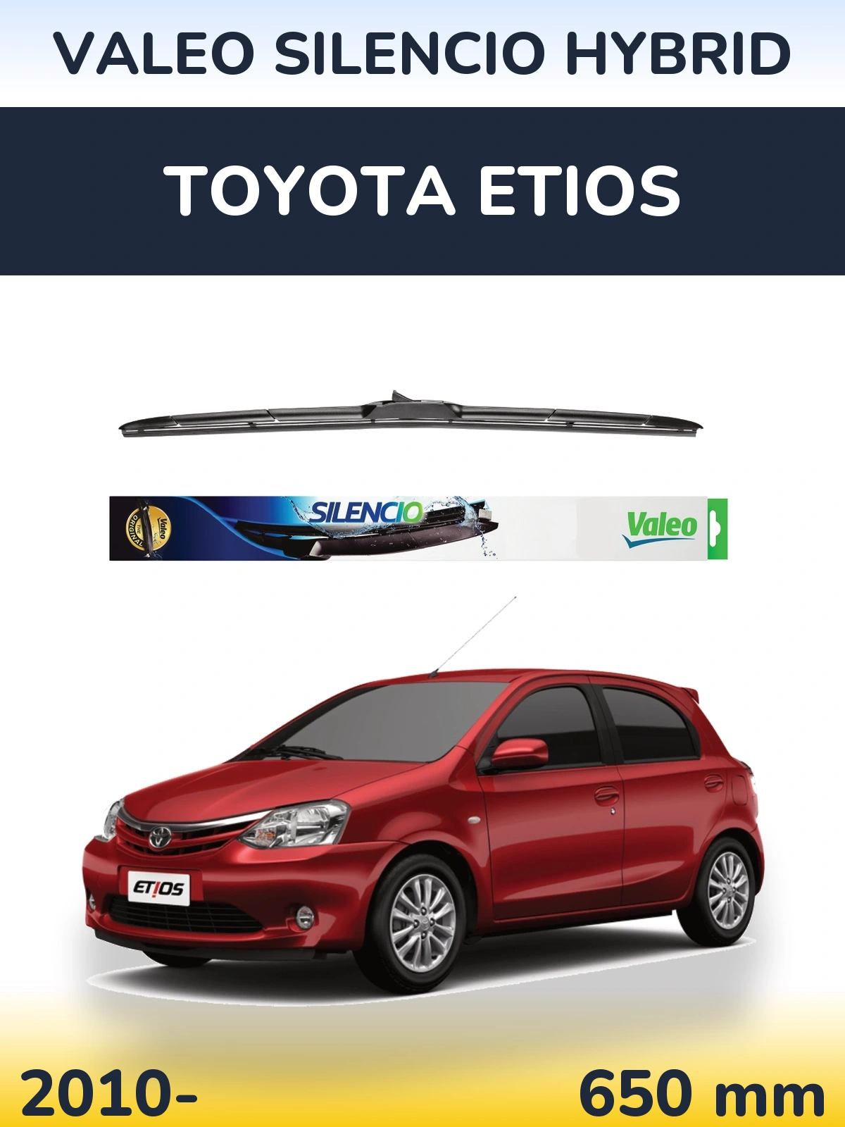 Přední stěrač Valeo Silencio Hybrid 650 mm pro Toyota Etios 2010-2026
