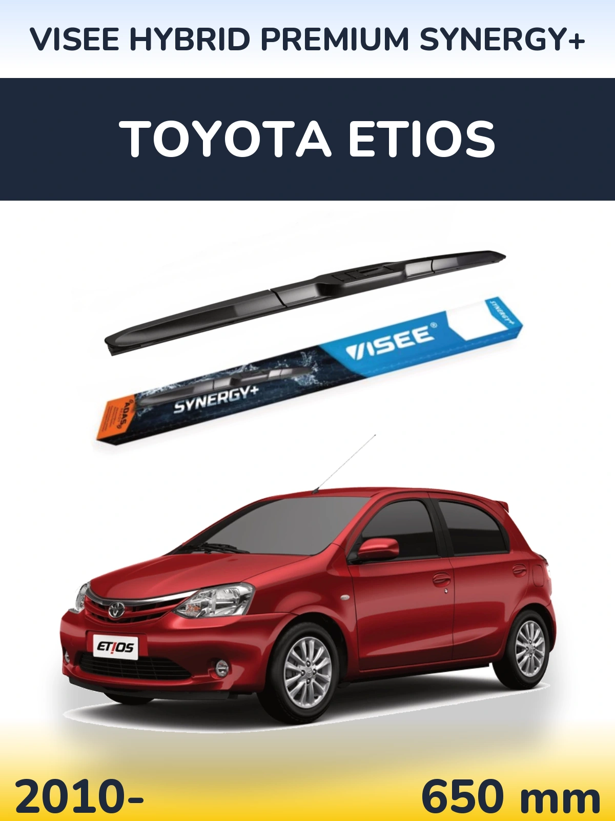 Přední stěrač VISEE HYBRID PREMIUM SYNERGY+ 650 mm pro Toyota Etios 2010-2026
