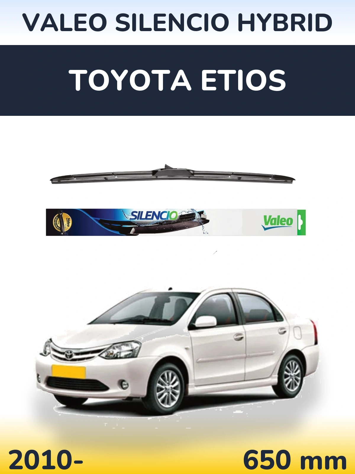 Přední stěrač Valeo Silencio Hybrid 650 mm pro Toyota Etios 2010-2026