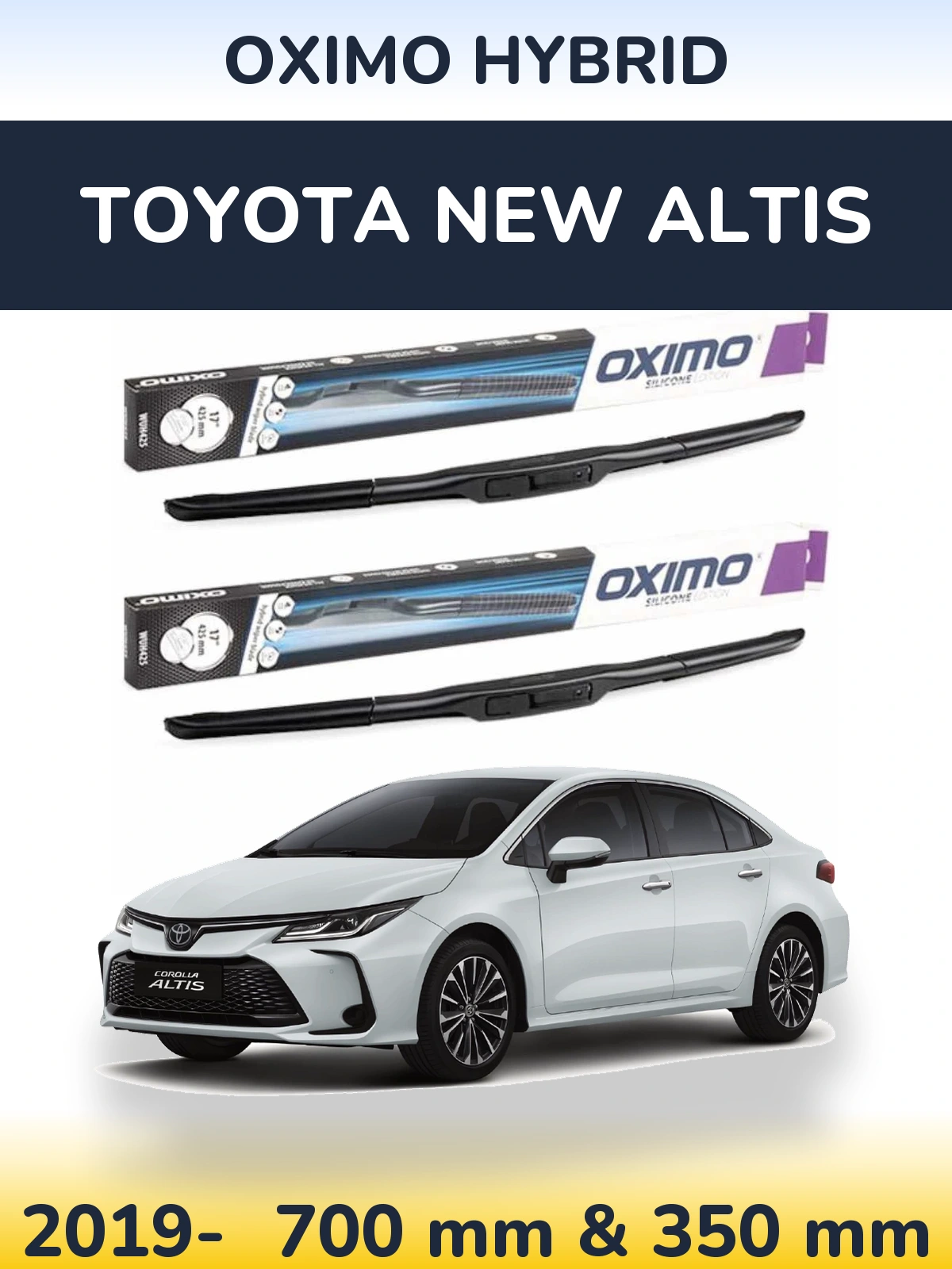 Sada předních stěračů Oximo Hybrid 700 a 350 mm pro Toyota New Altis 2019-2026