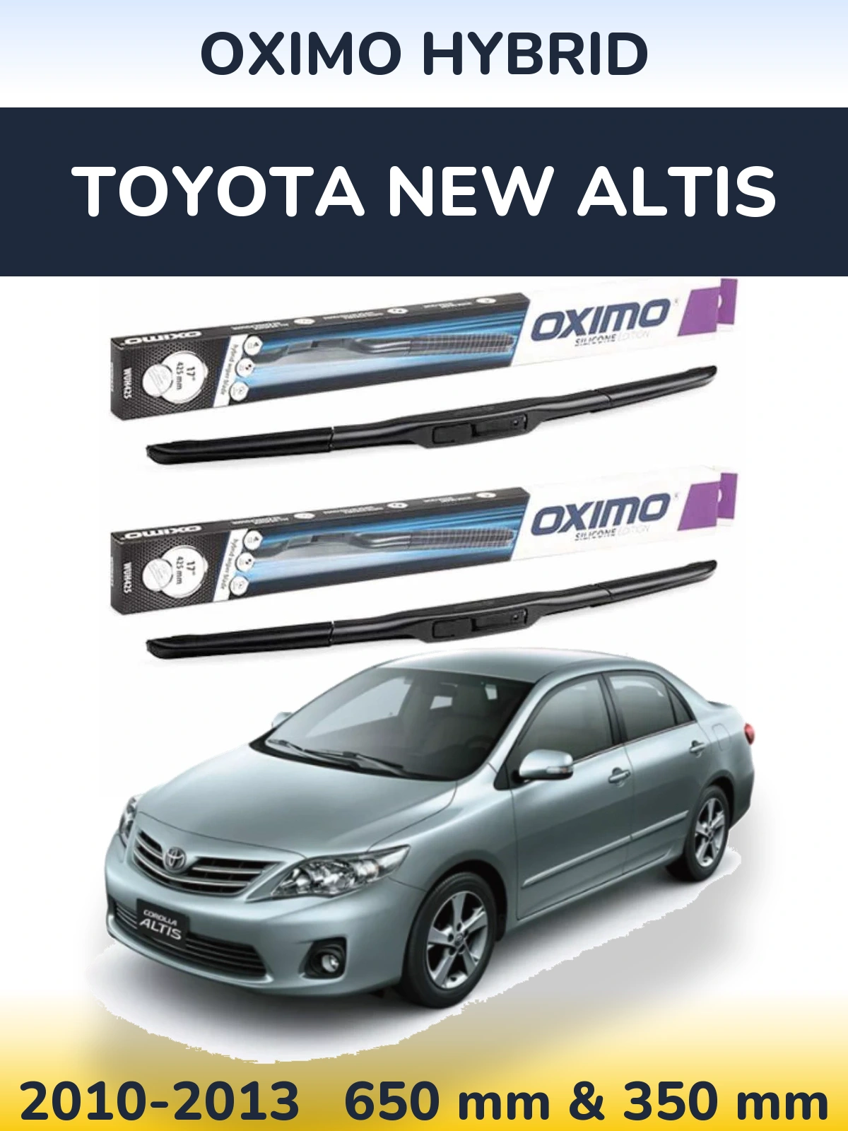 Sada předních stěračů Oximo Hybrid 650 a 350 mm pro Toyota New Altis 2010-2013