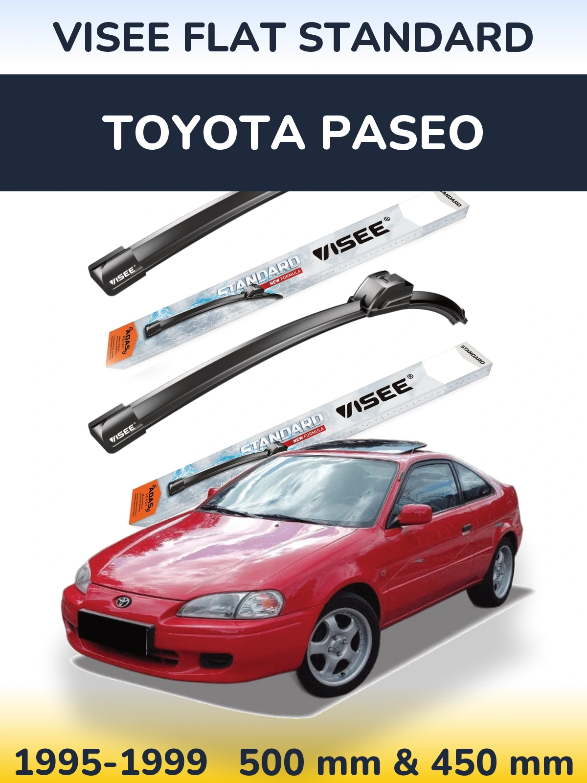 Sada předních stěračů VISEE FLAT STANDARD 500 a 450 mm pro Toyota Paseo 1995-1999