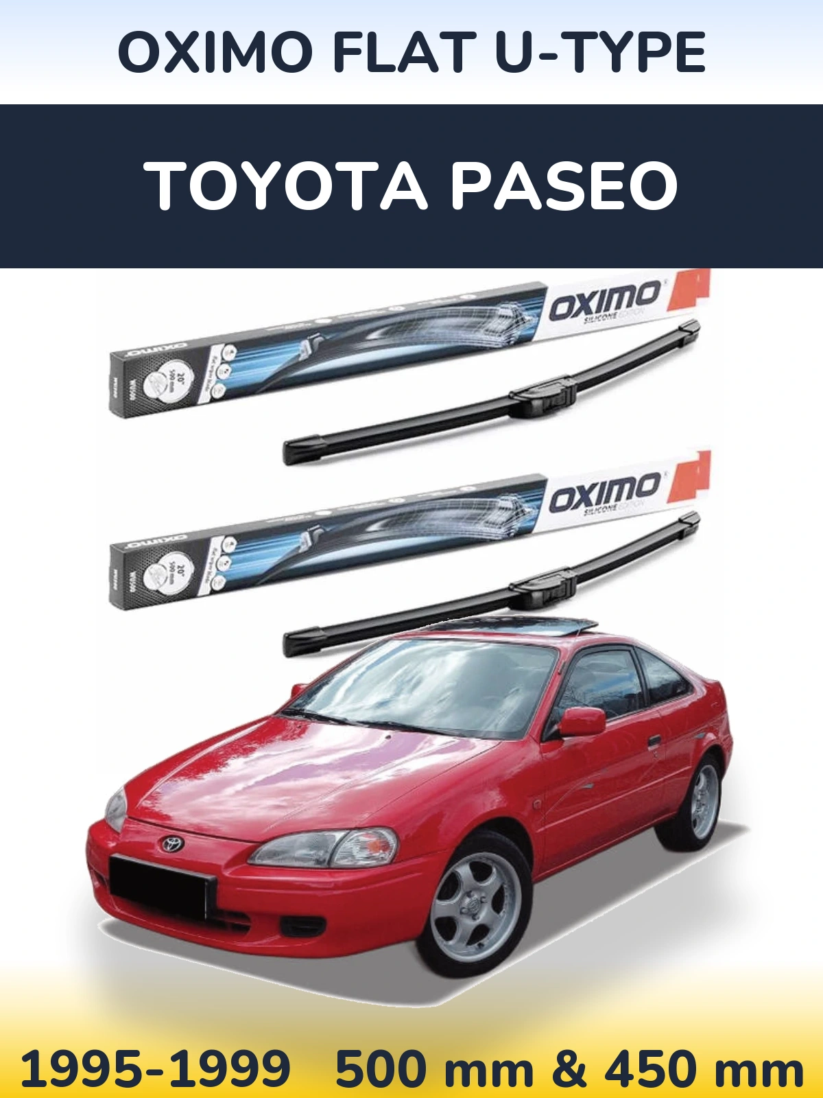 Комплект передніх щіток Oximo Flat U-type 500 & 450 мм для Toyota Paseo 1995-1999