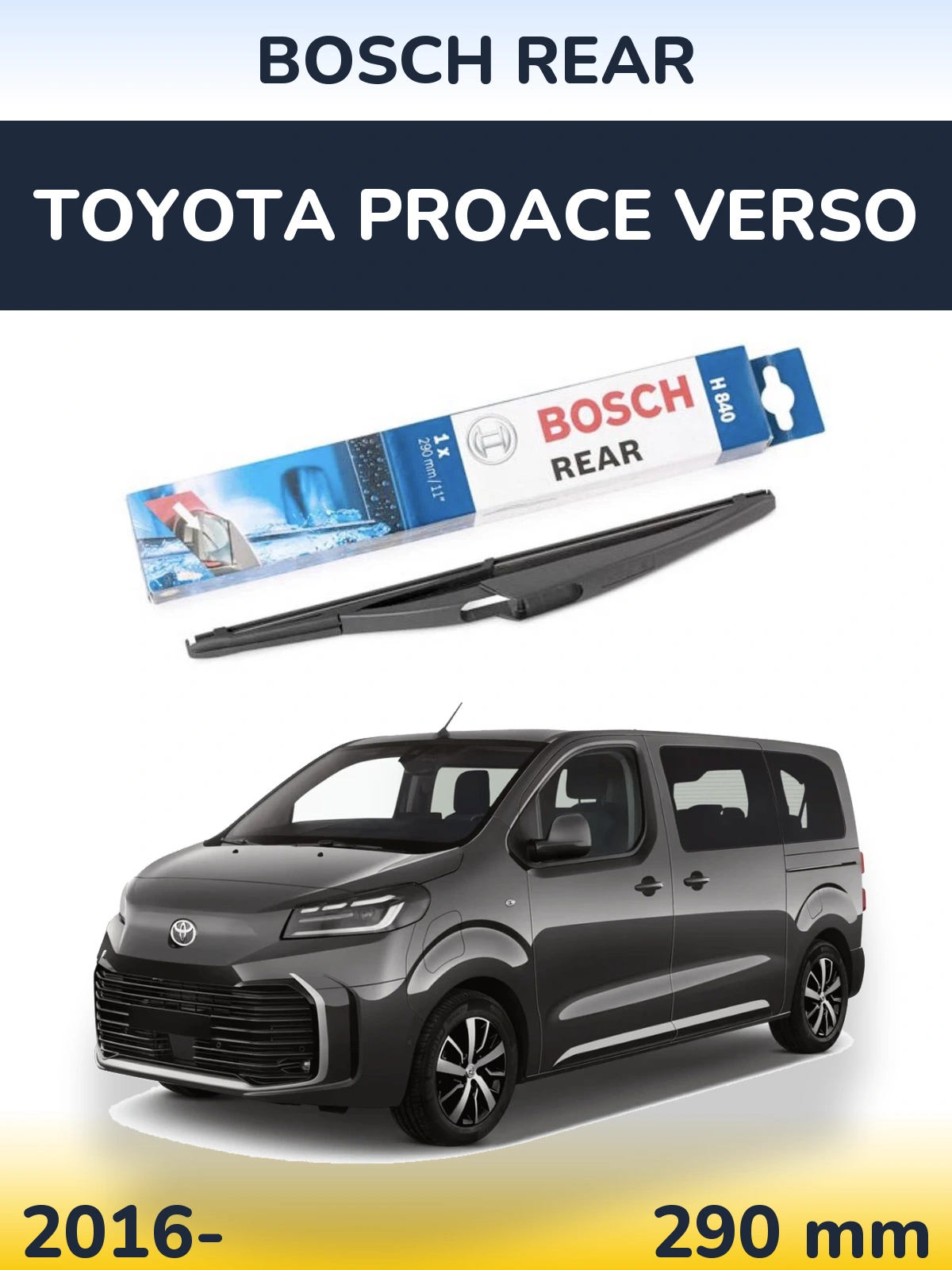 Zadní stěrač BOSCH Rear 290 mm pro Toyota ProAce Verso 2016-2026