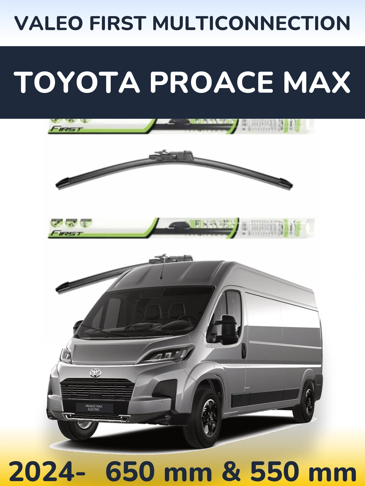 Sada předních stěračů Valeo First MultiConnection 650 a 550 mm pro Toyota ProAce Max 2024-2026