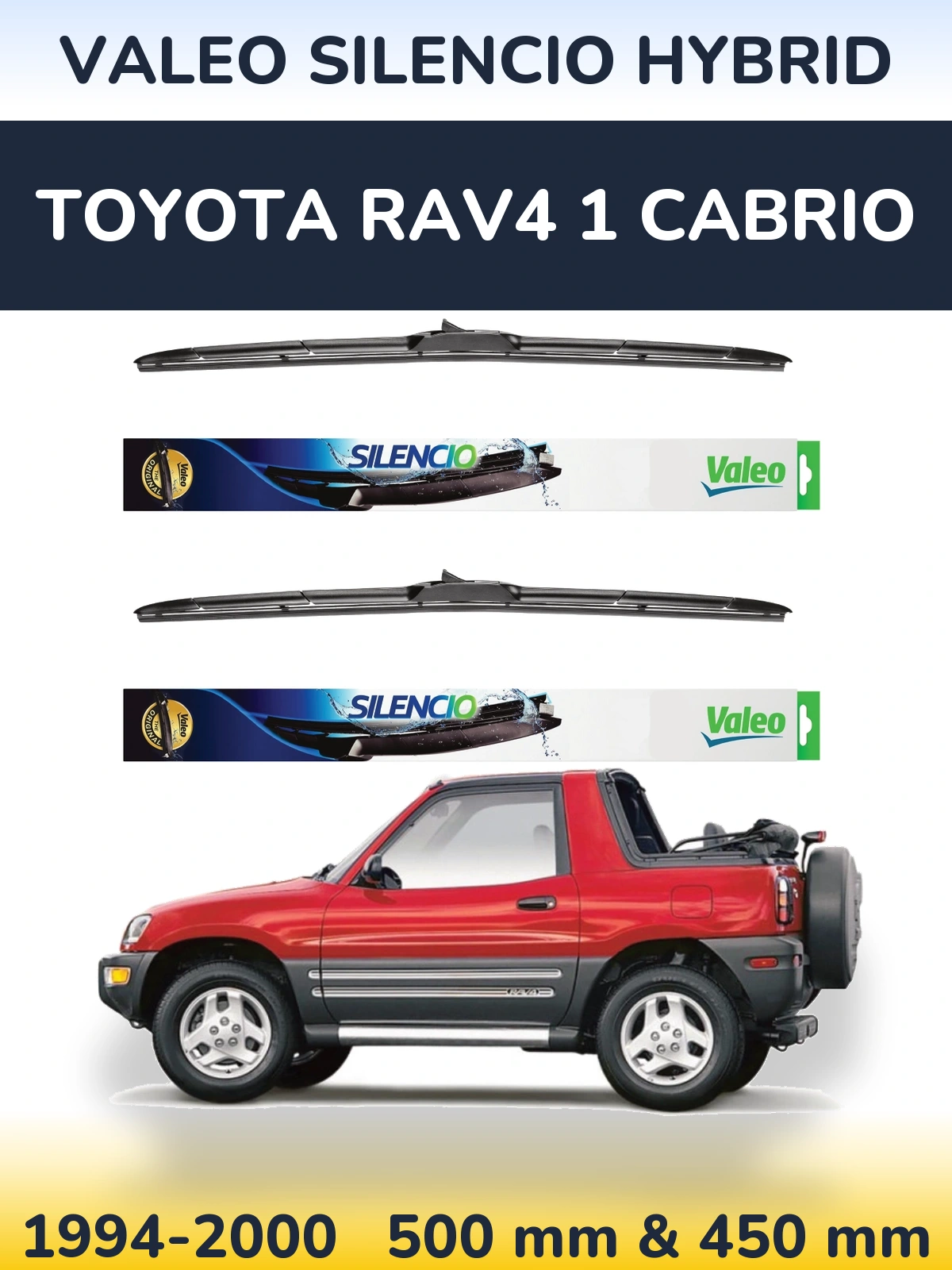 Sada předních stěračů Valeo Silencio Hybrid 500 a 450 mm pro Toyota RAV4 1 Cabrio 1994-2000