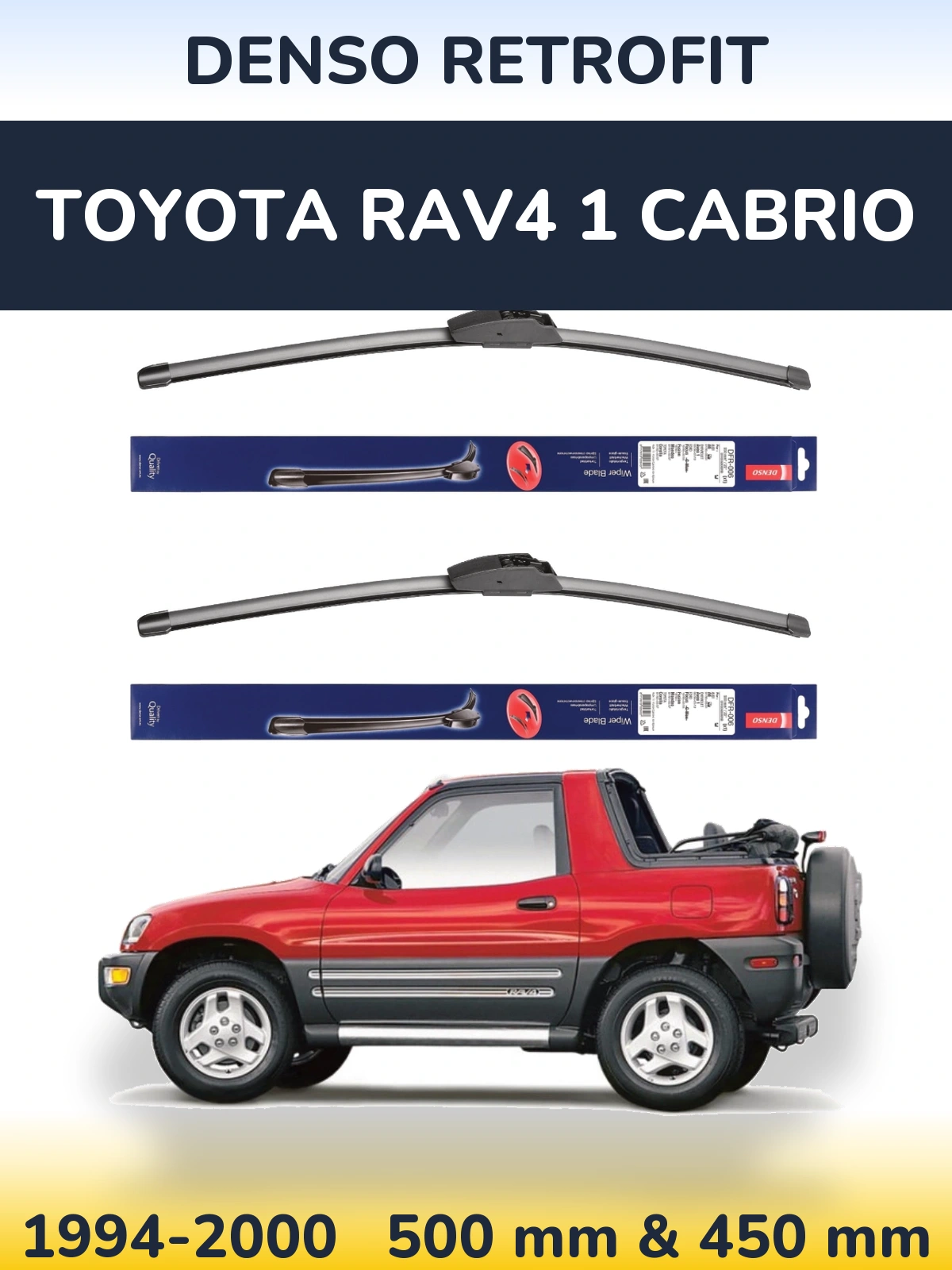 Комплект передніх щіток Denso Retrofit 500 & 450 мм для Toyota RAV4 1 Cabrio 1994-2000