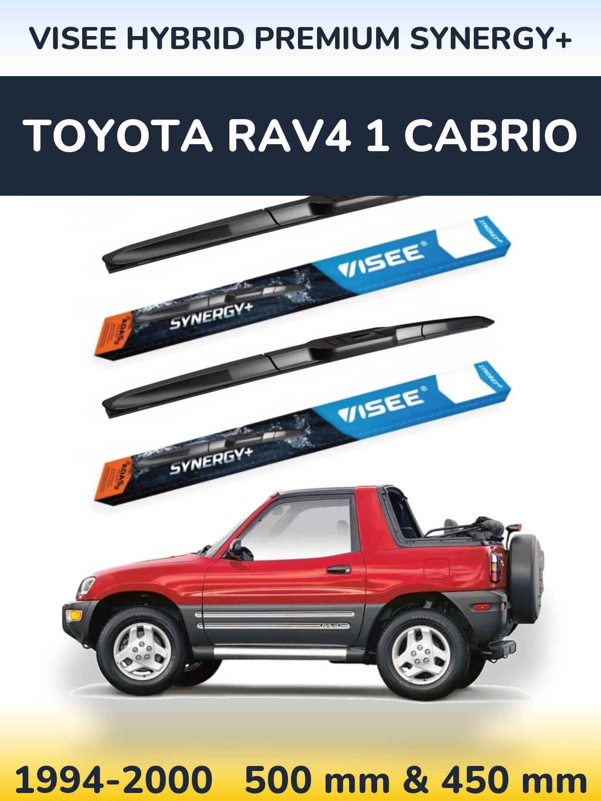 Комплект передніх щіток VISEE HYBRID PREMIUM SYNERGY+ 500 & 450 мм для Toyota RAV4 1 Cabrio 1994-2000