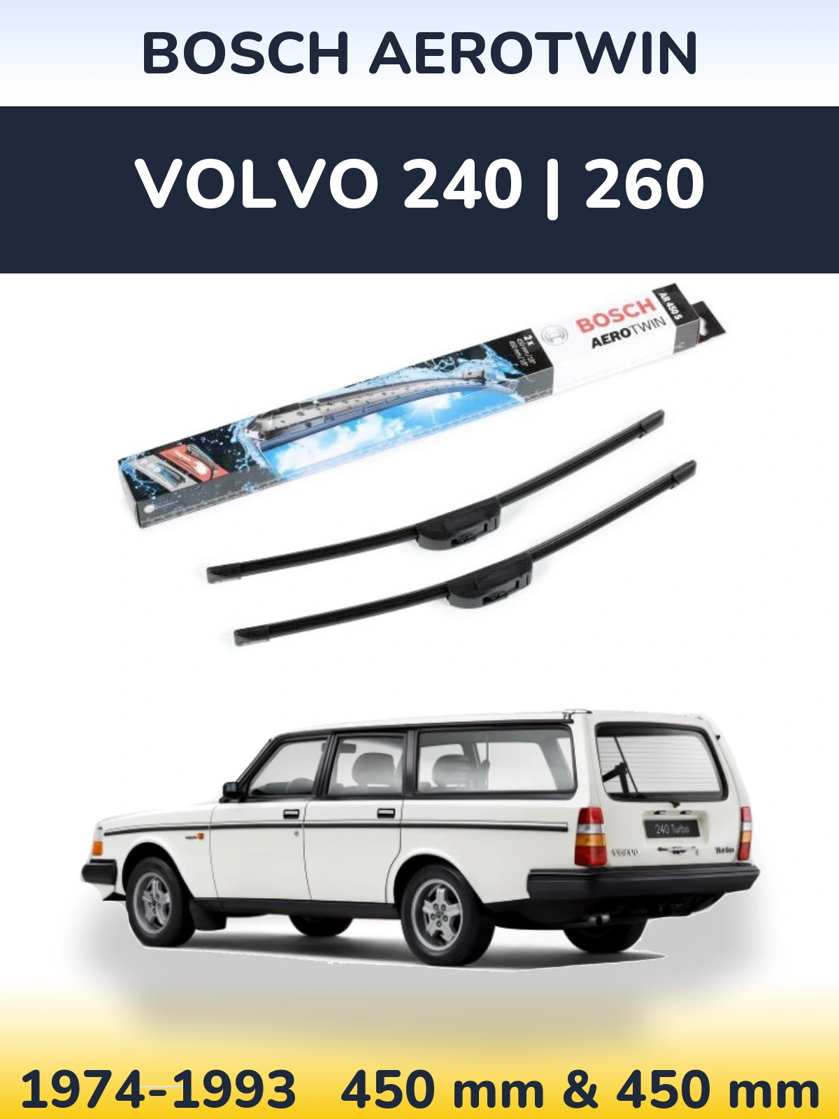 Sada předních stěračů BOSCH AeroTwin 450 a 450 mm pro Volvo 240 | 260 1974-1993