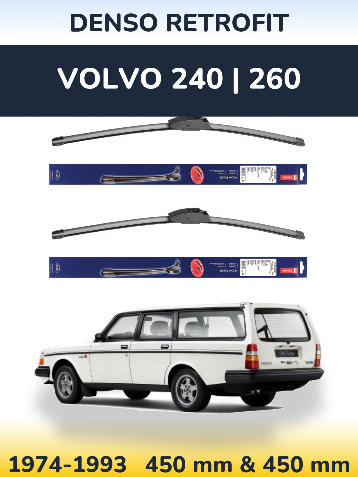 Комплект передніх щіток Denso Retrofit 450 & 450 мм для Volvo 240 | 260 1974-1993