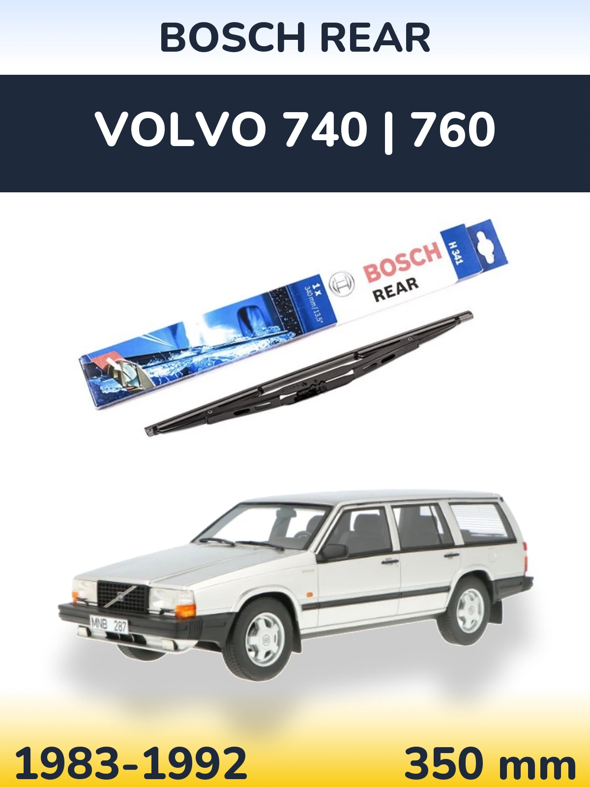 Zadní stěrač BOSCH Rear 340 mm pro Volvo 740 | 760 1983-1992
