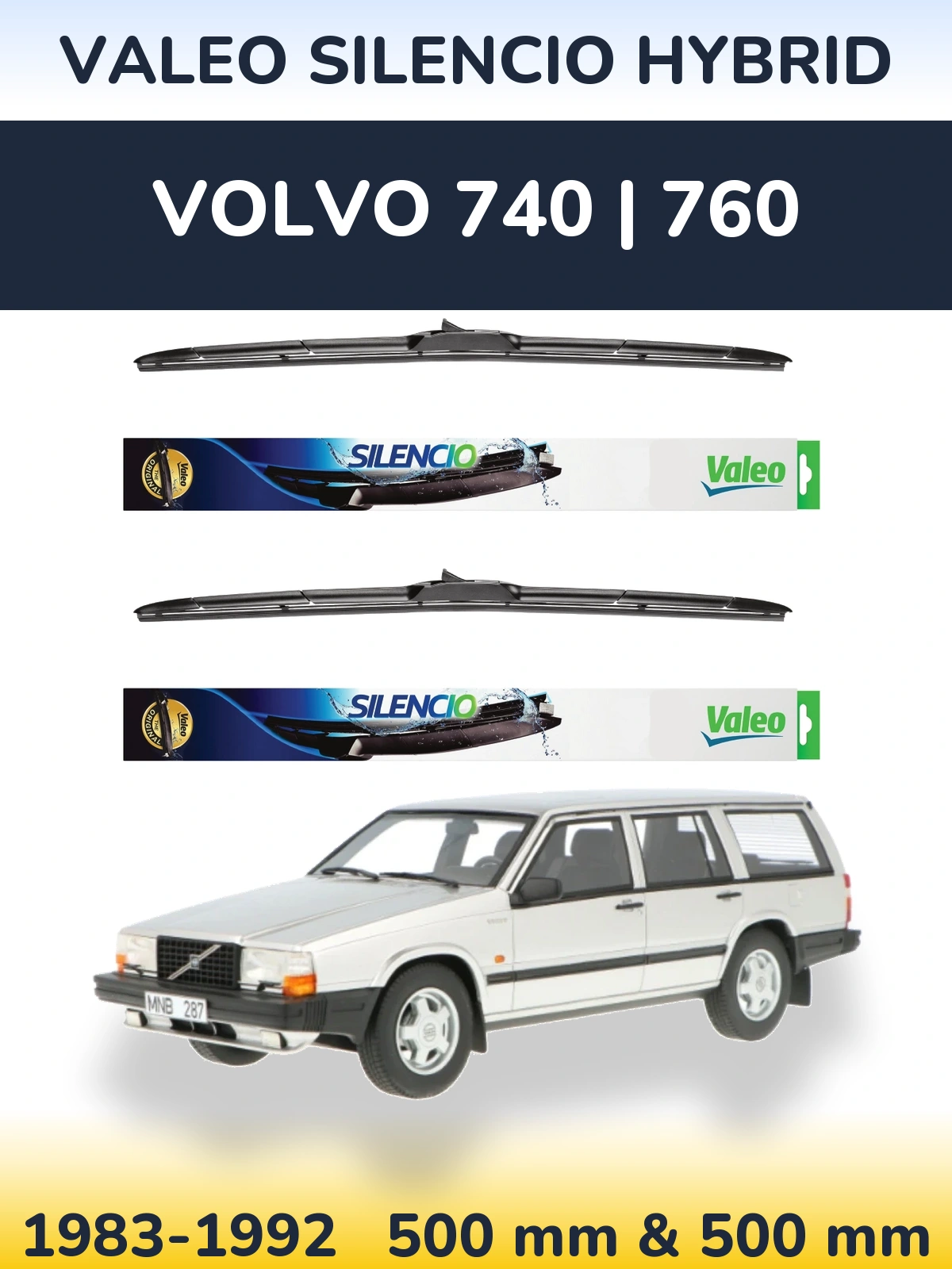 Sada předních stěračů Valeo Silencio Hybrid 500 a 500 mm pro Volvo 740 | 760 1983-1992