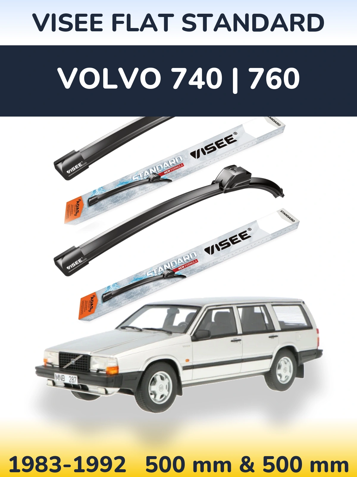 Sada předních stěračů VISEE FLAT STANDARD 500 a 500 mm pro Volvo 740 | 760 1983-1992