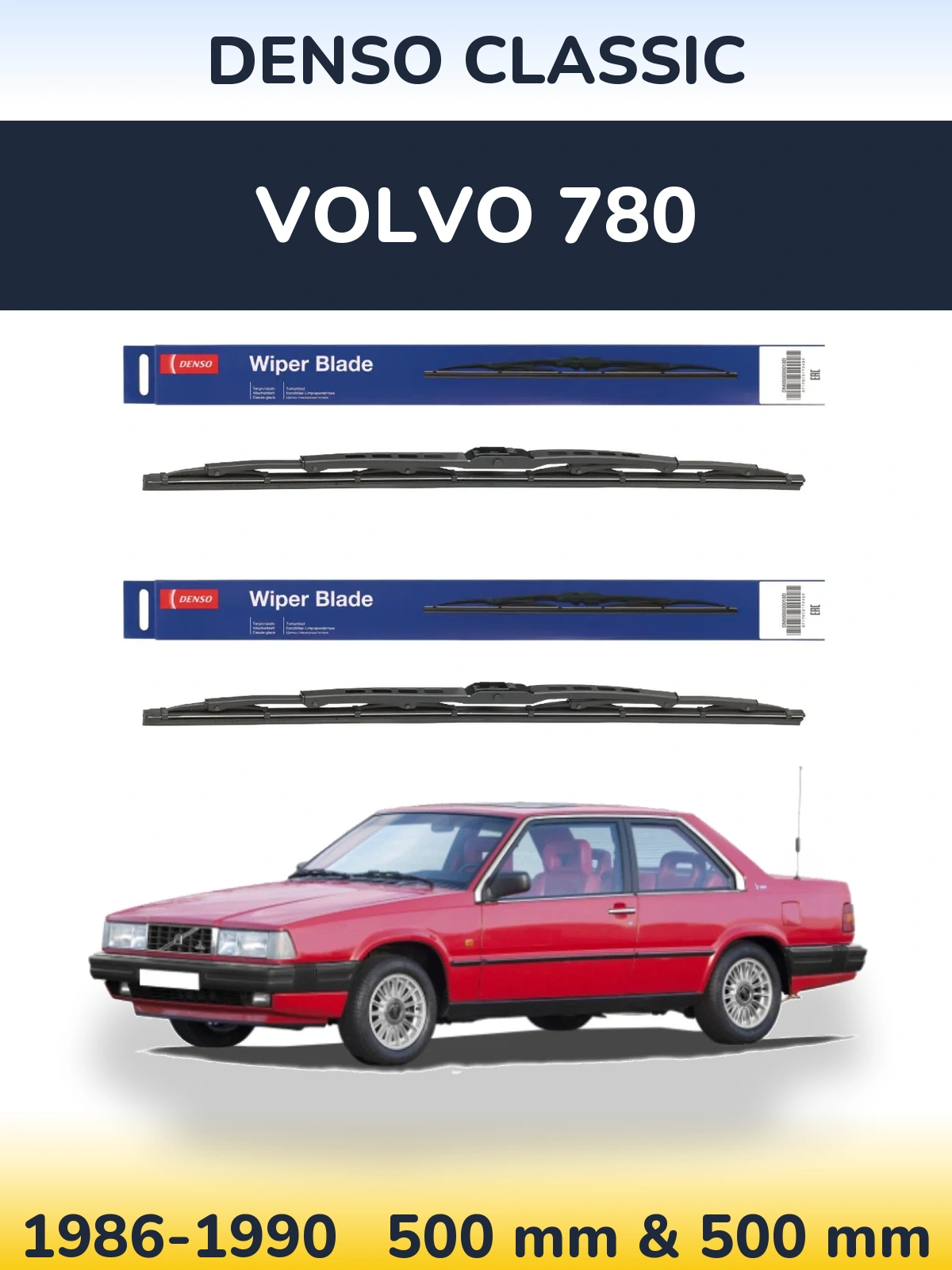 Комплект передних дворников Denso Classic 500 & 500 мм для Volvo 780 1986-1990