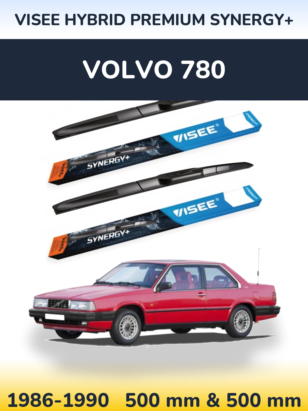 Sada předních stěračů VISEE HYBRID PREMIUM SYNERGY+ 500 a 500 mm pro Volvo 780 1986-1990