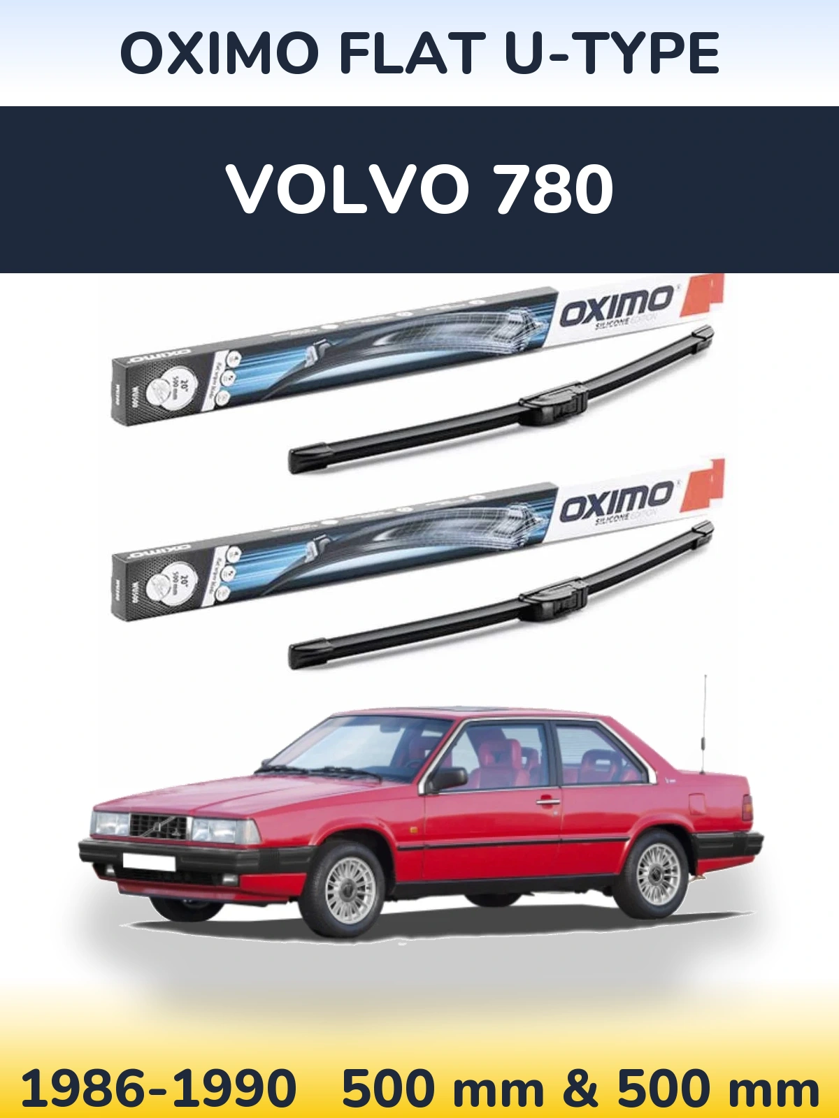Sada předních stěračů Oximo Flat U-type 500 a 500 mm pro Volvo 780 1986-1990