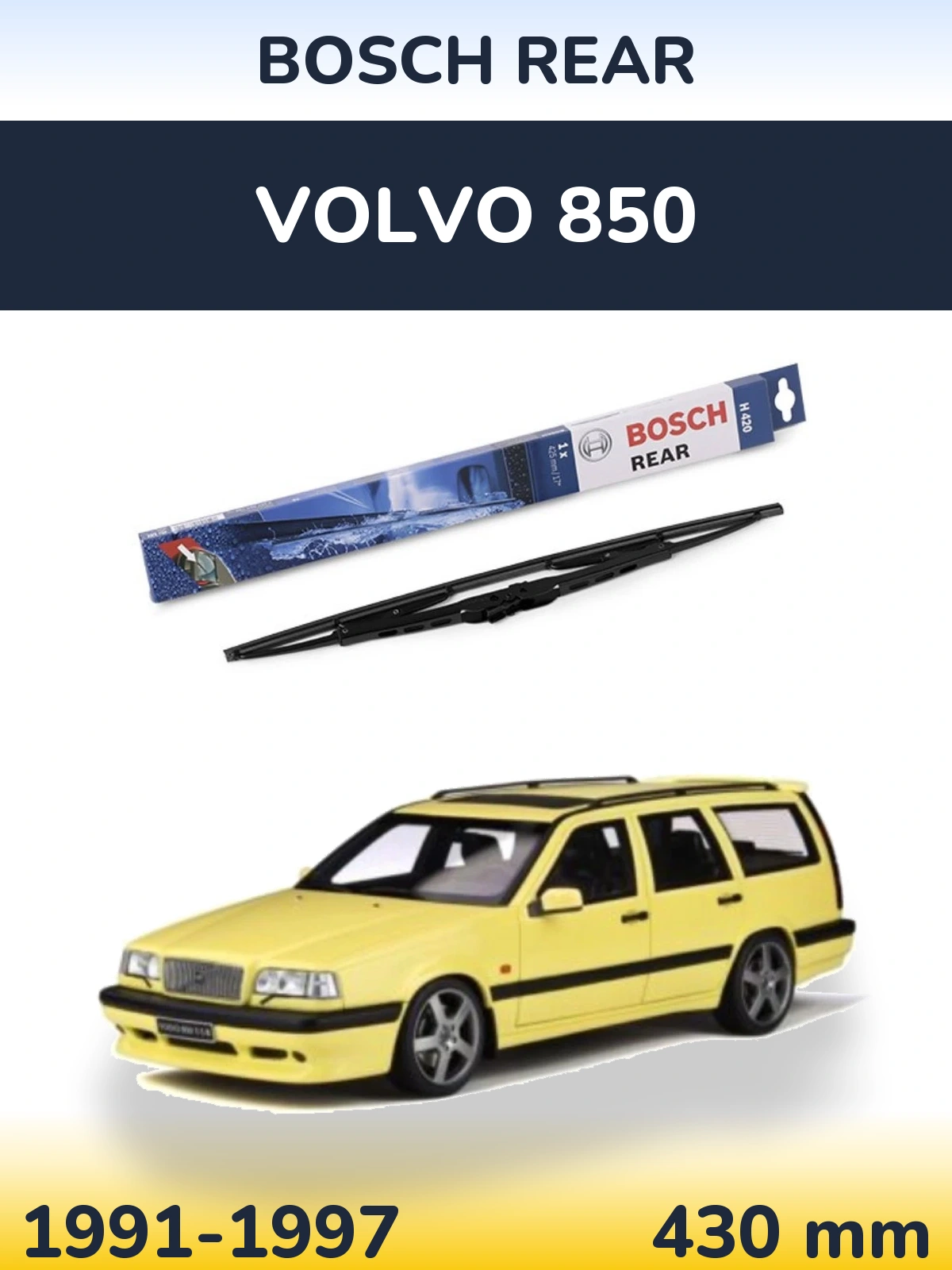 Zadní stěrač BOSCH Rear 425 mm pro Volvo 850 1991-1997