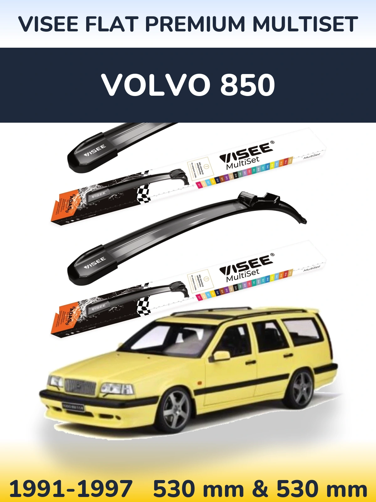 Sada předních stěračů VISEE FLAT PREMIUM MultiSet 530 a 530 mm pro Volvo 850 1991-1997