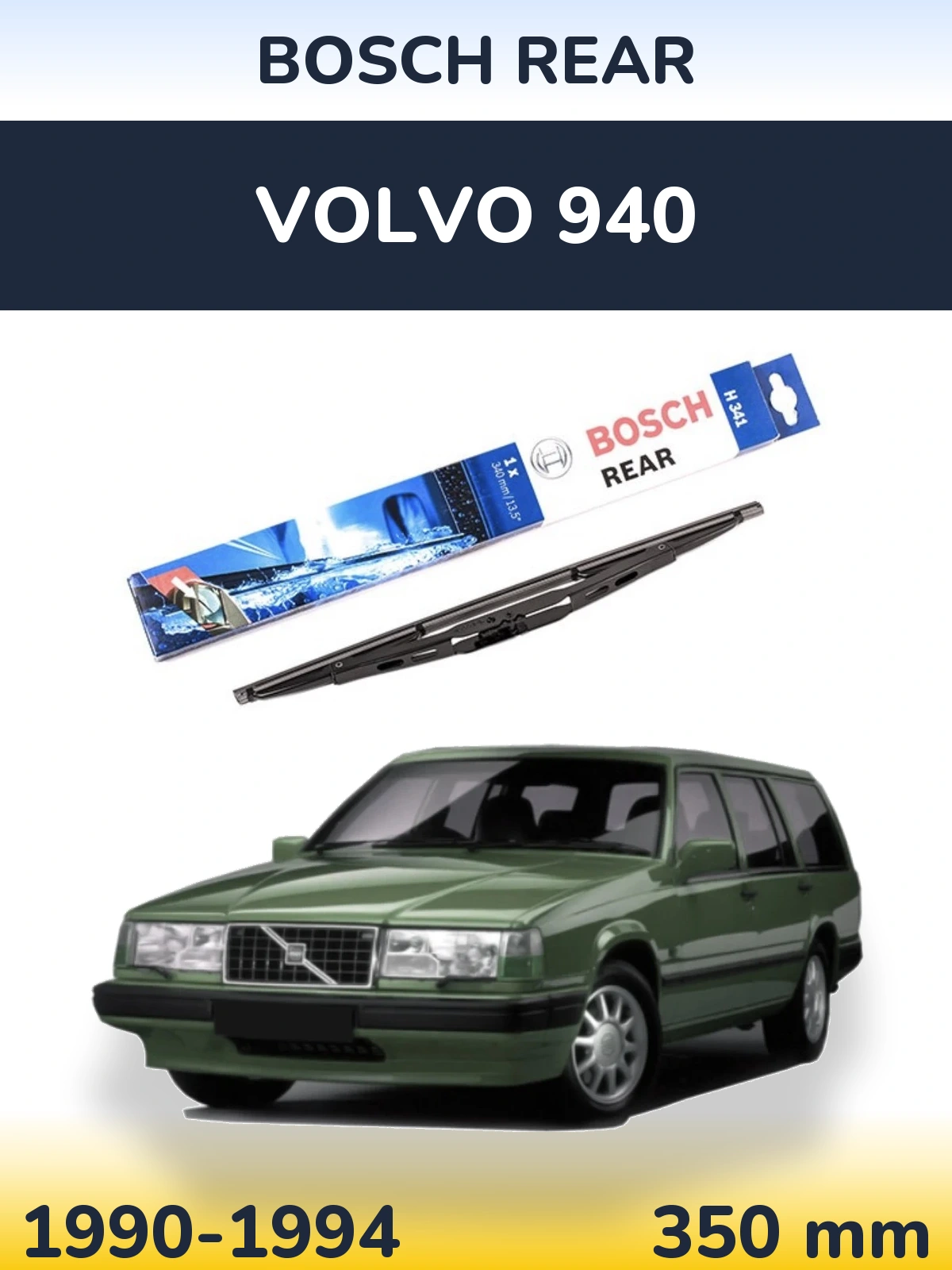 Задня щітка BOSCH Rear 340 мм для Volvo 940 1990-1994