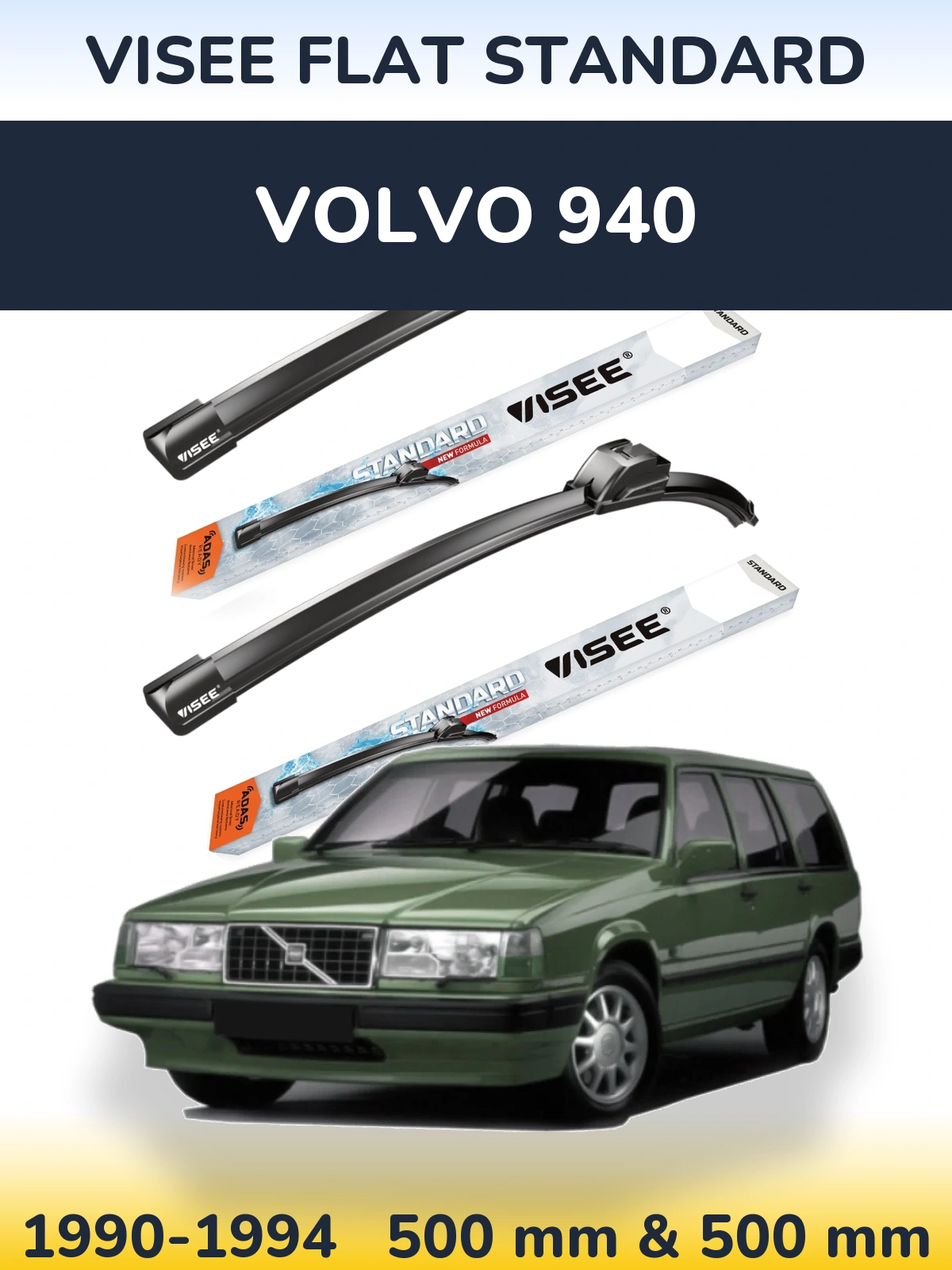 Sada předních stěračů VISEE FLAT STANDARD 500 a 500 mm pro Volvo 940 1990-1994