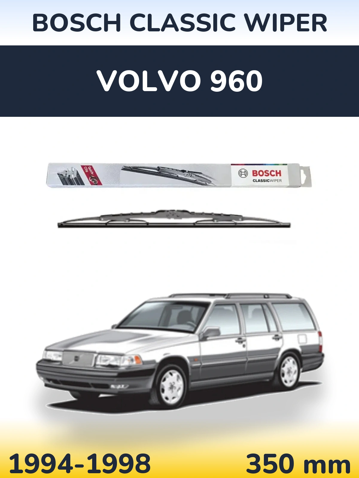 Zadní stěrač BOSCH Classic Wiper 340 mm pro Volvo 960 1994-1998