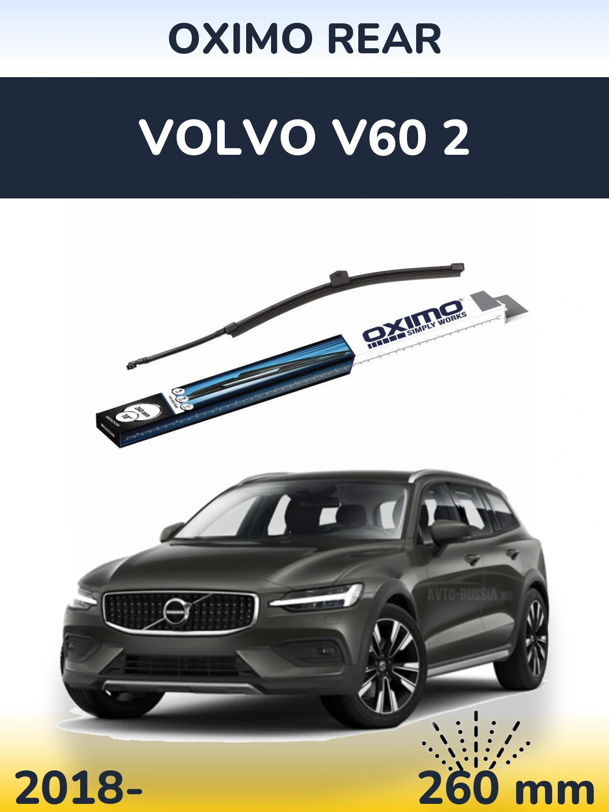 Zadní stěrač Oximo Rear 260 mm pro Volvo V60 2 2018-2026