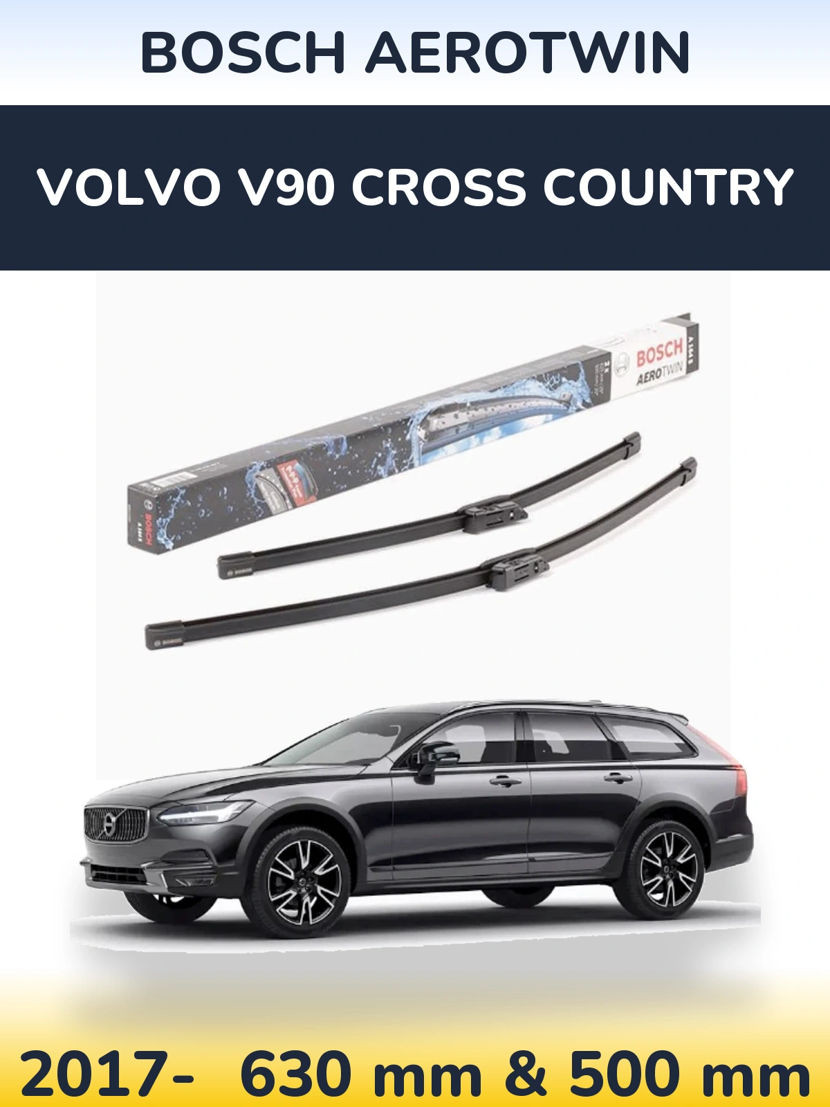 Sada předních stěračů BOSCH AeroTwin 630 a 500 mm pro Volvo V90 Cross Country 2017-2026