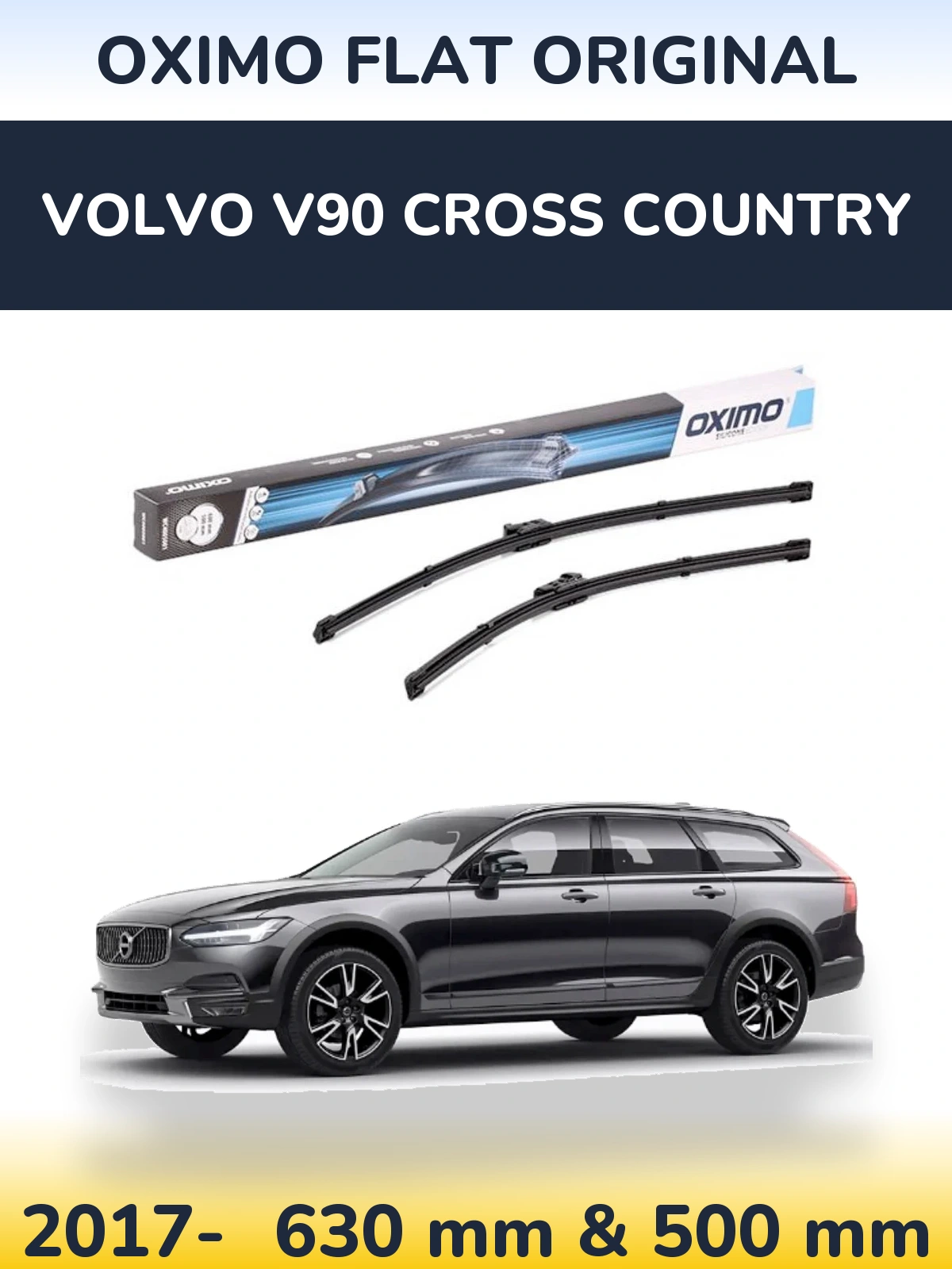 Комплект передніх щіток Oximo Flat Original 600 & 500 мм для Volvo V90 Cross Country 2017-2026