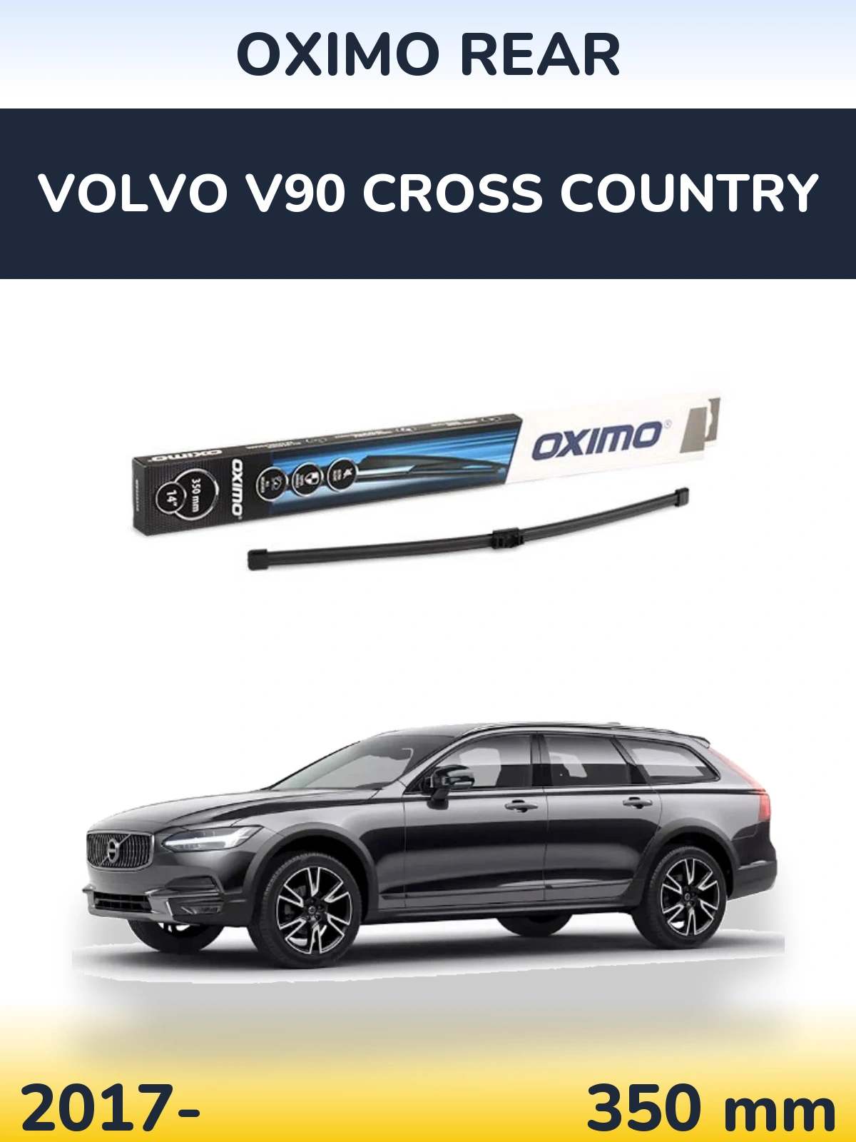 Zadní stěrač Oximo Rear 350 mm pro Volvo V90 Cross Country 2017-2026