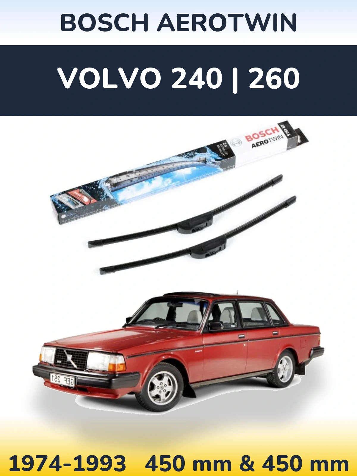 Sada předních stěračů BOSCH AeroTwin 450 a 450 mm pro Volvo 240 | 260 1974-1993