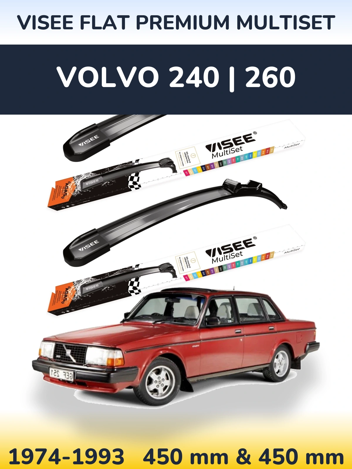 Комплект передніх щіток VISEE FLAT PREMIUM MultiSet 450 & 450 мм для Volvo 240 | 260 1974-1993