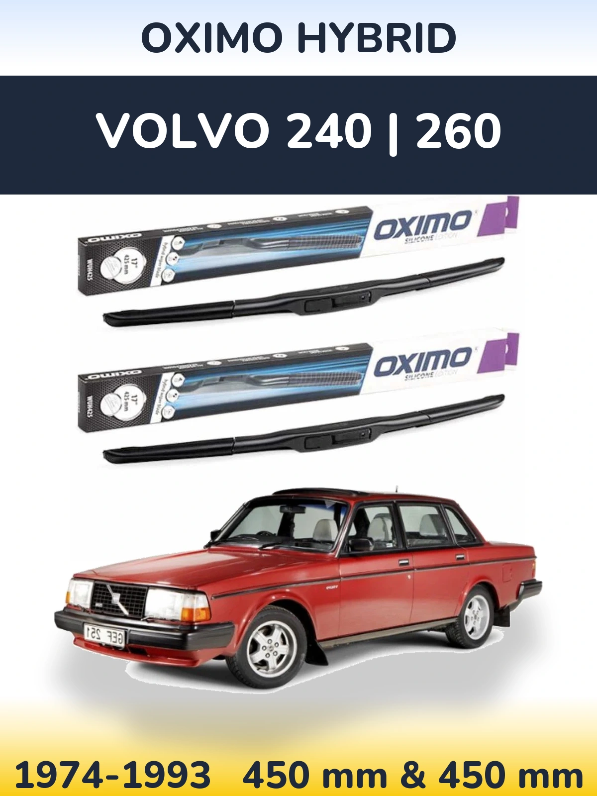 Sada předních stěračů Oximo Hybrid 450 a 450 mm pro Volvo 240 | 260 1974-1993
