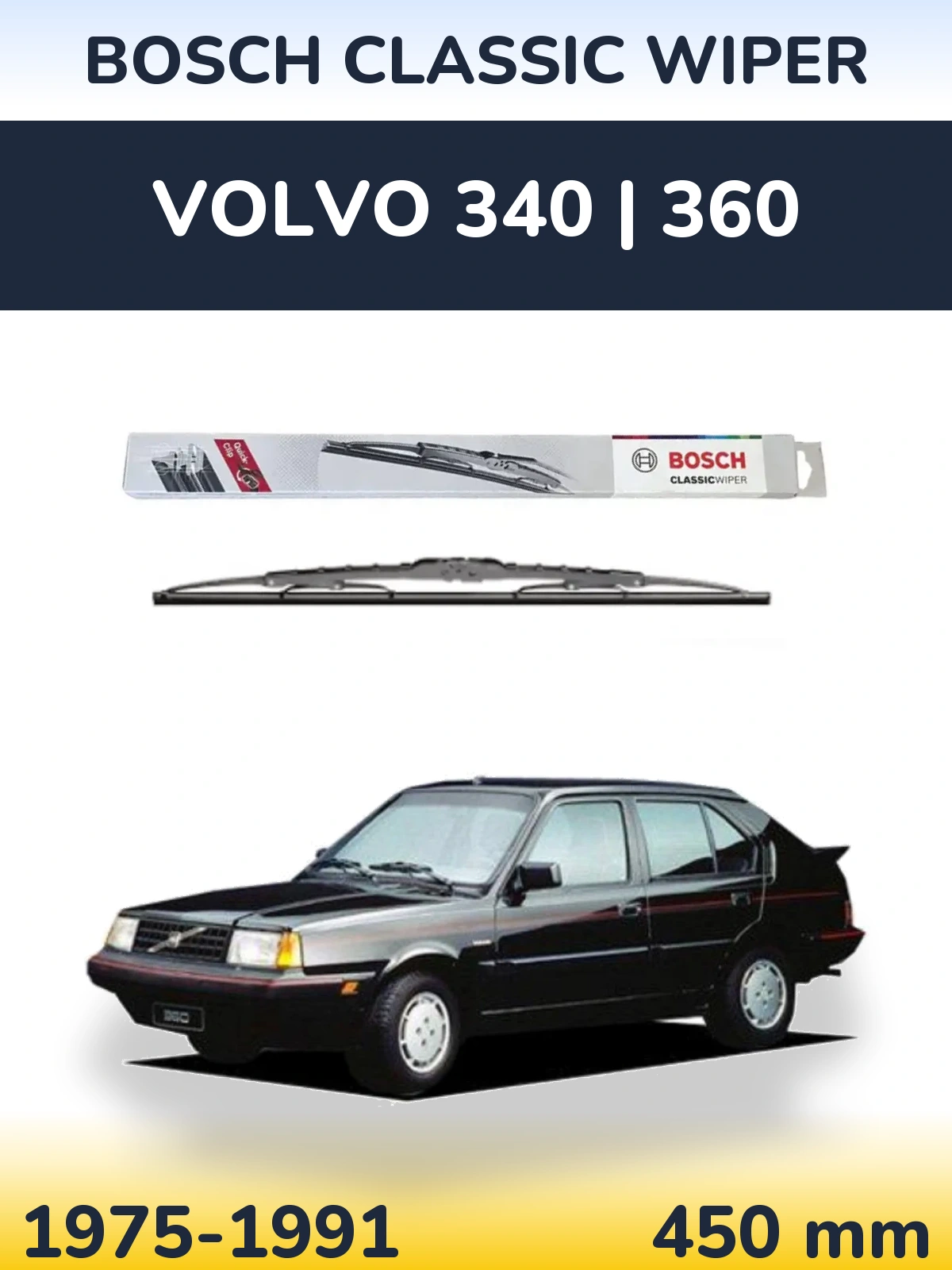 Zadní stěrač BOSCH Classic Wiper 450 mm pro Volvo 340 | 360 1975-1991