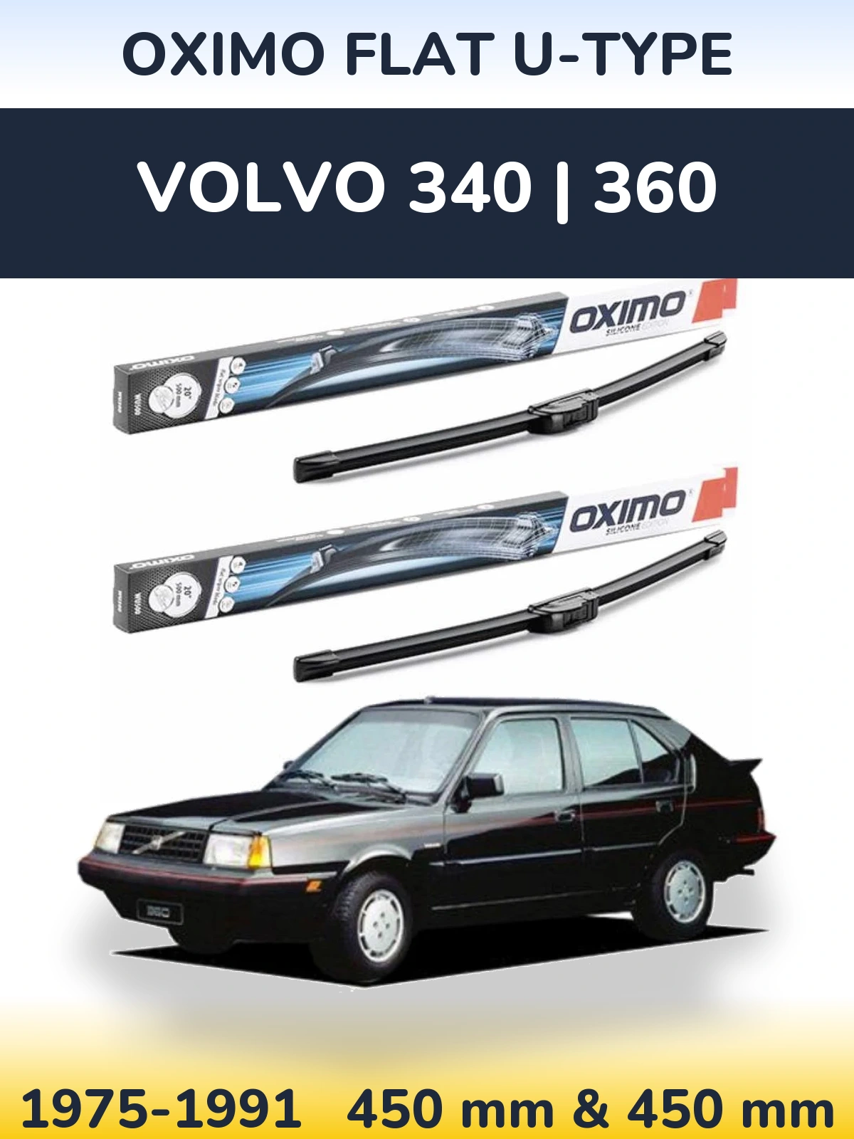 Sada předních stěračů Oximo Flat U-type 450 a 450 mm pro Volvo 340 | 360 1975-1991