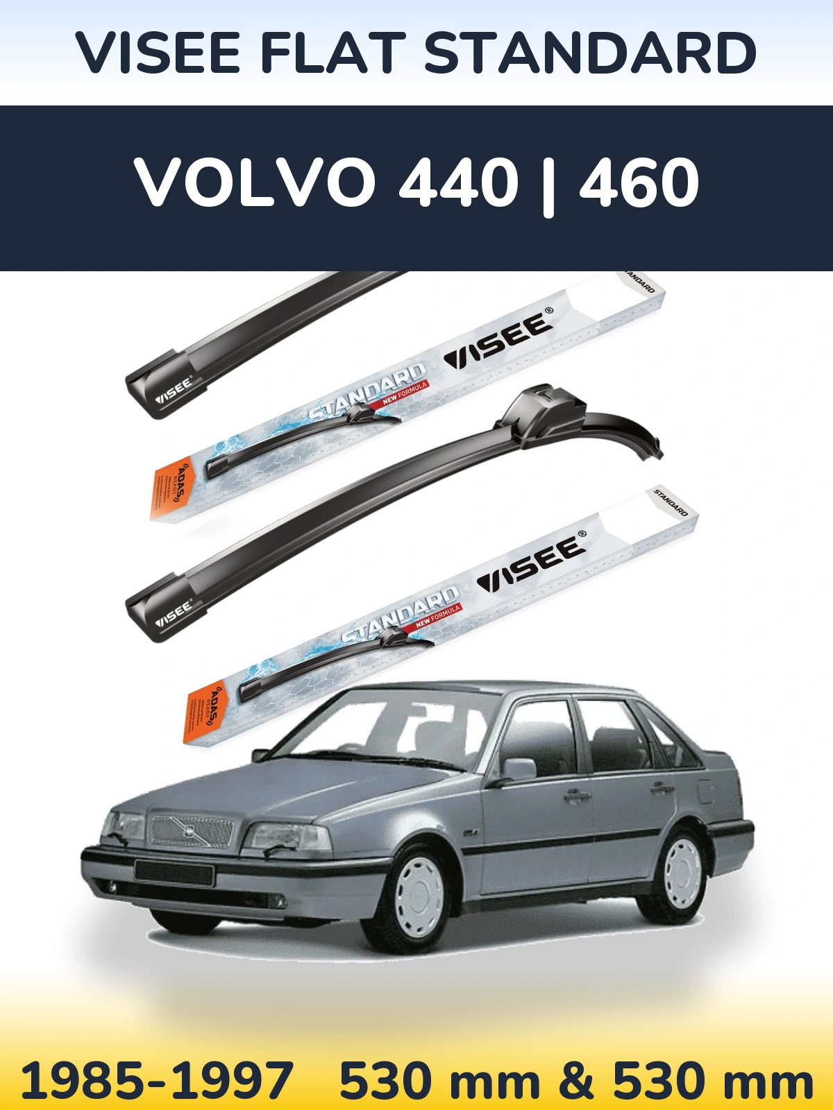 Комплект передніх щіток VISEE FLAT STANDARD 530 & 530 мм для Volvo 440 | 460 1985-1997