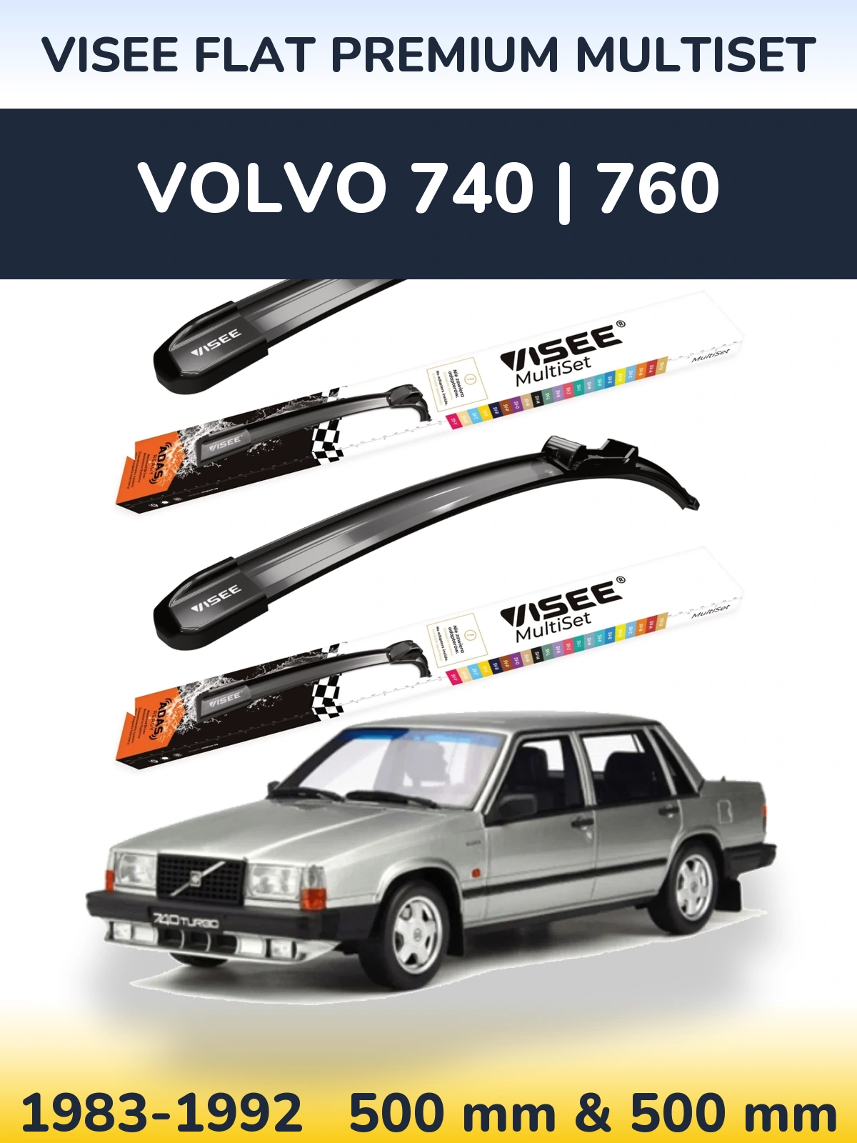 Комплект передніх щіток VISEE FLAT PREMIUM MultiSet 500 & 500 мм для Volvo 740 | 760 1983-1992